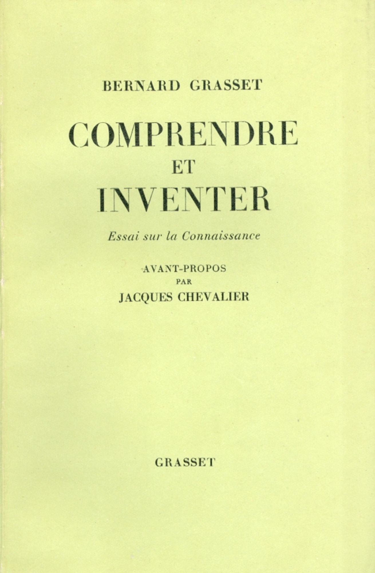 Comprendre et inventer: Essai sur la connaissance