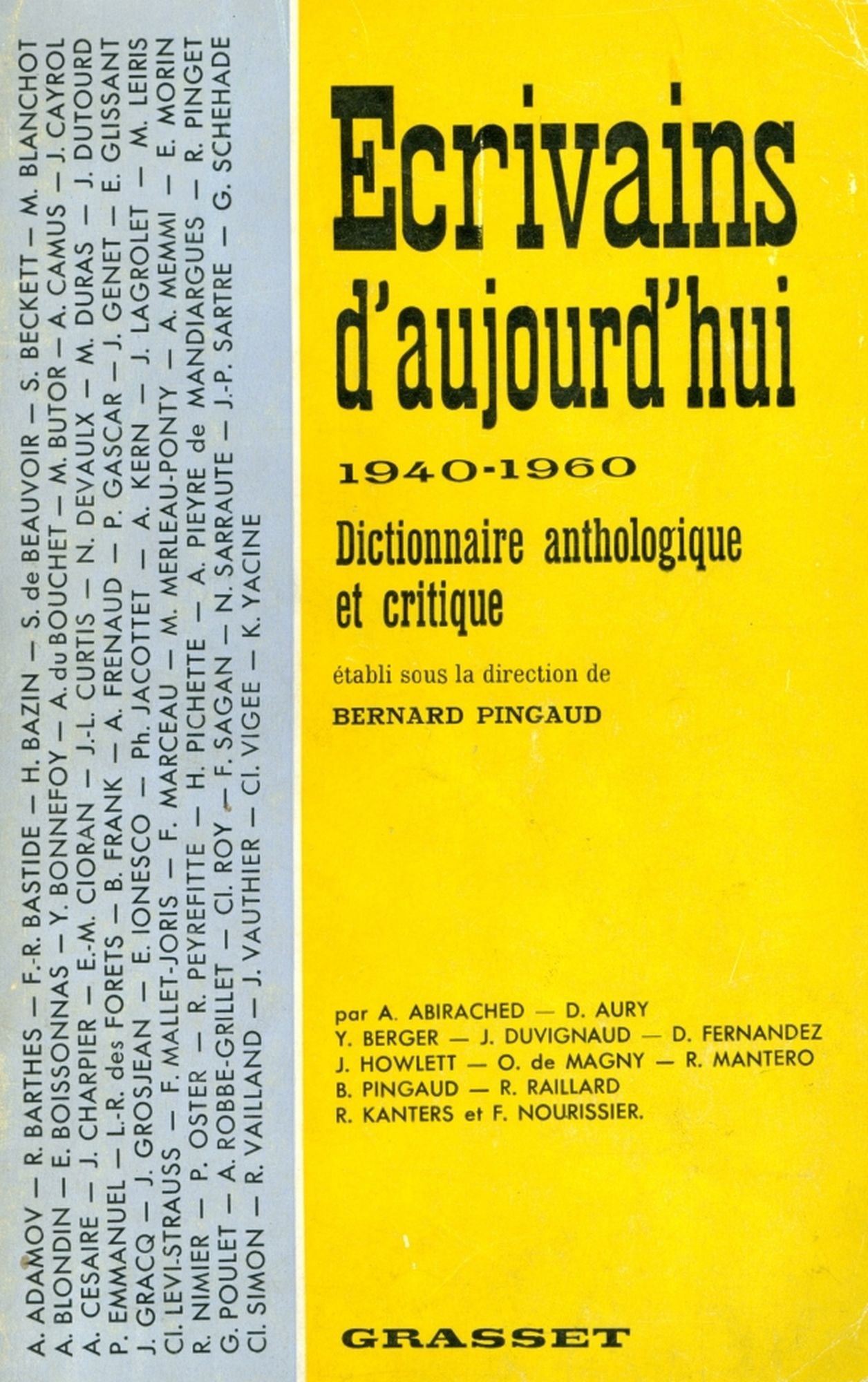 Ecrivains d'aujourd'hui 1940-1960: Dictionnaire anthologique et critique