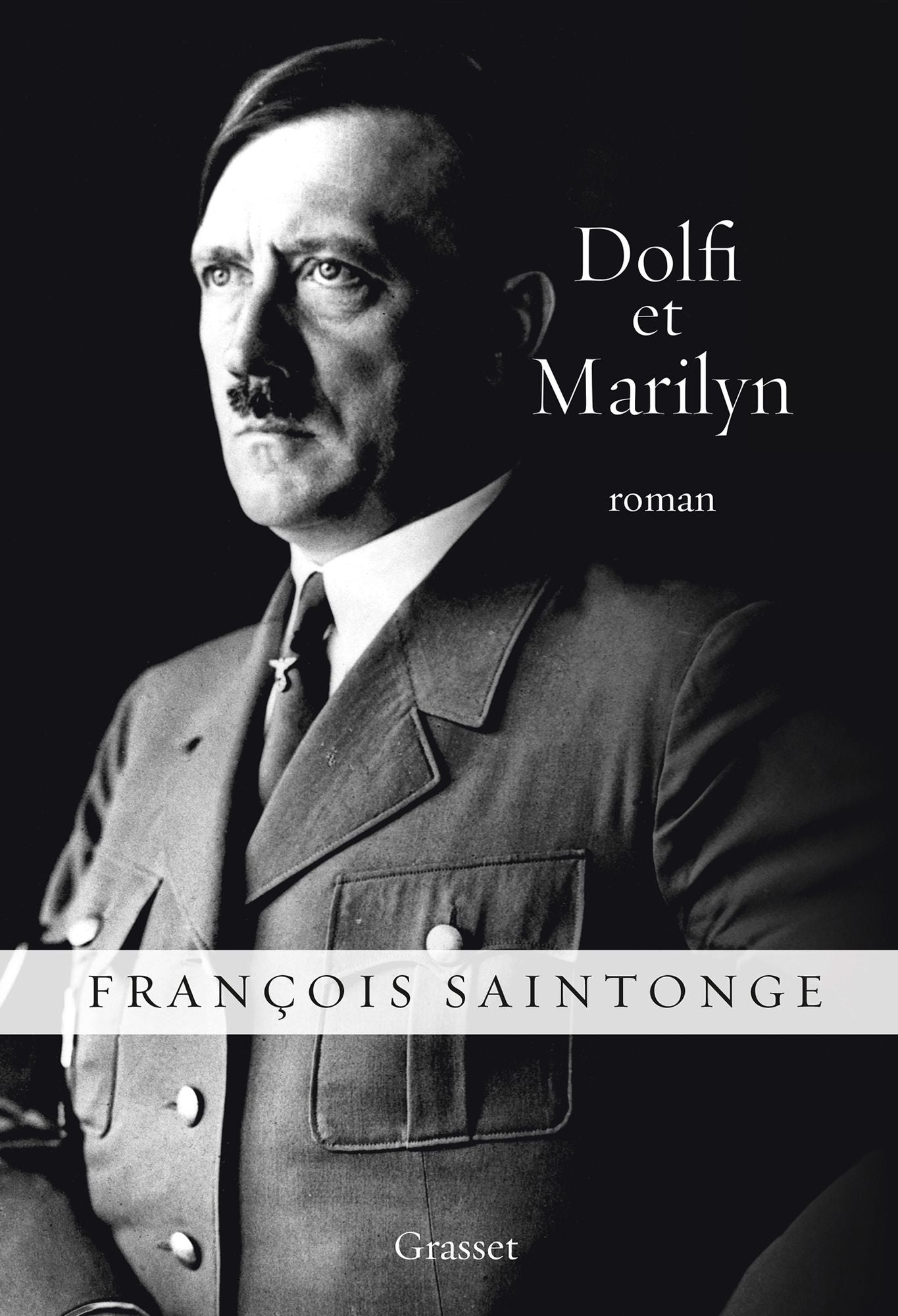 Dolfi et Marilyn: roman