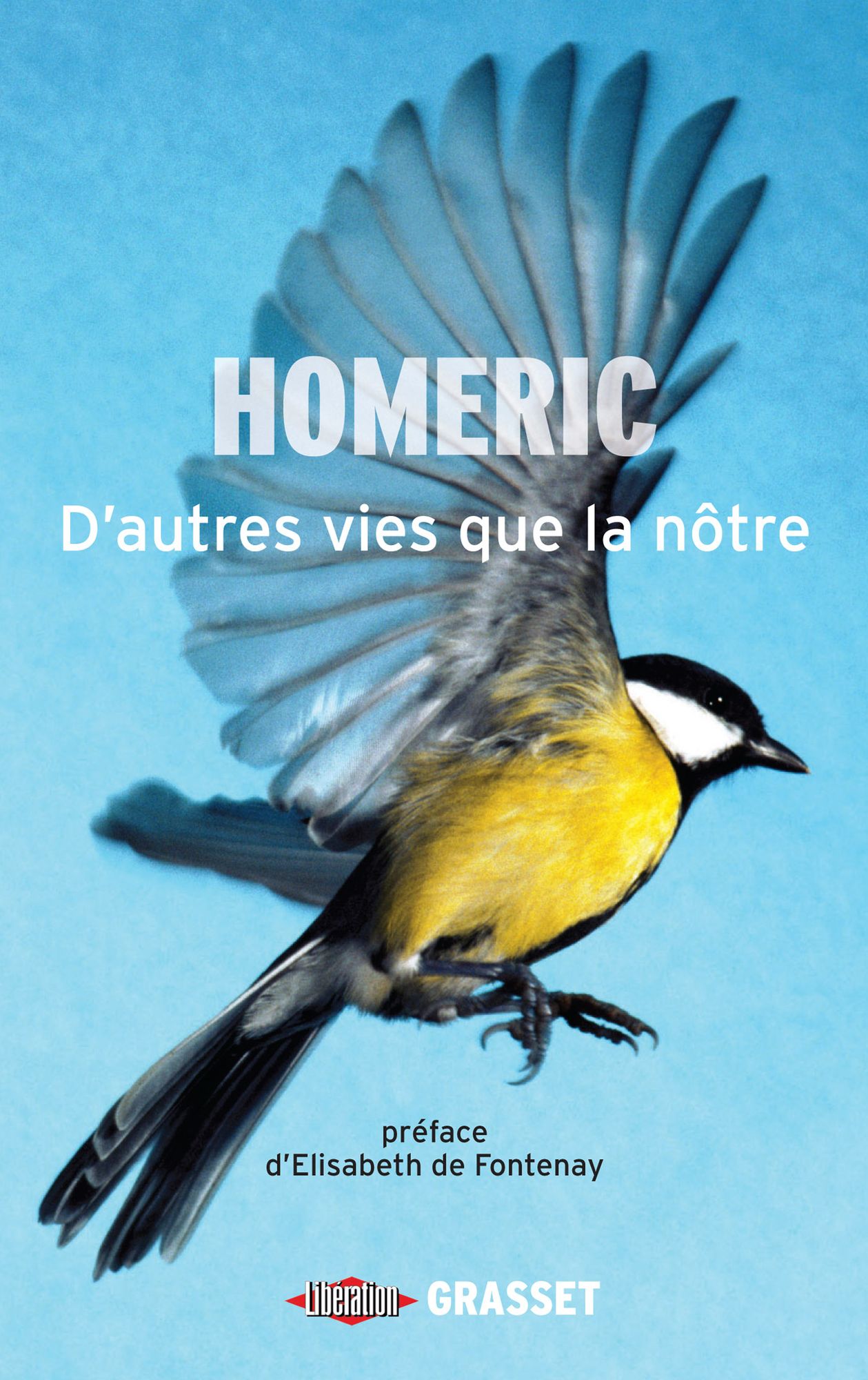 D'autres vies que la nôtre: Chroniques du monde animal, préface d'Elisabeth de Fontenay