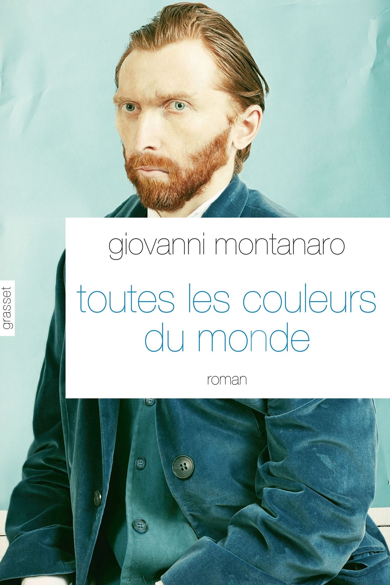 Toutes les couleurs du monde: Roman - Traduit de l'italien par Camille Paul