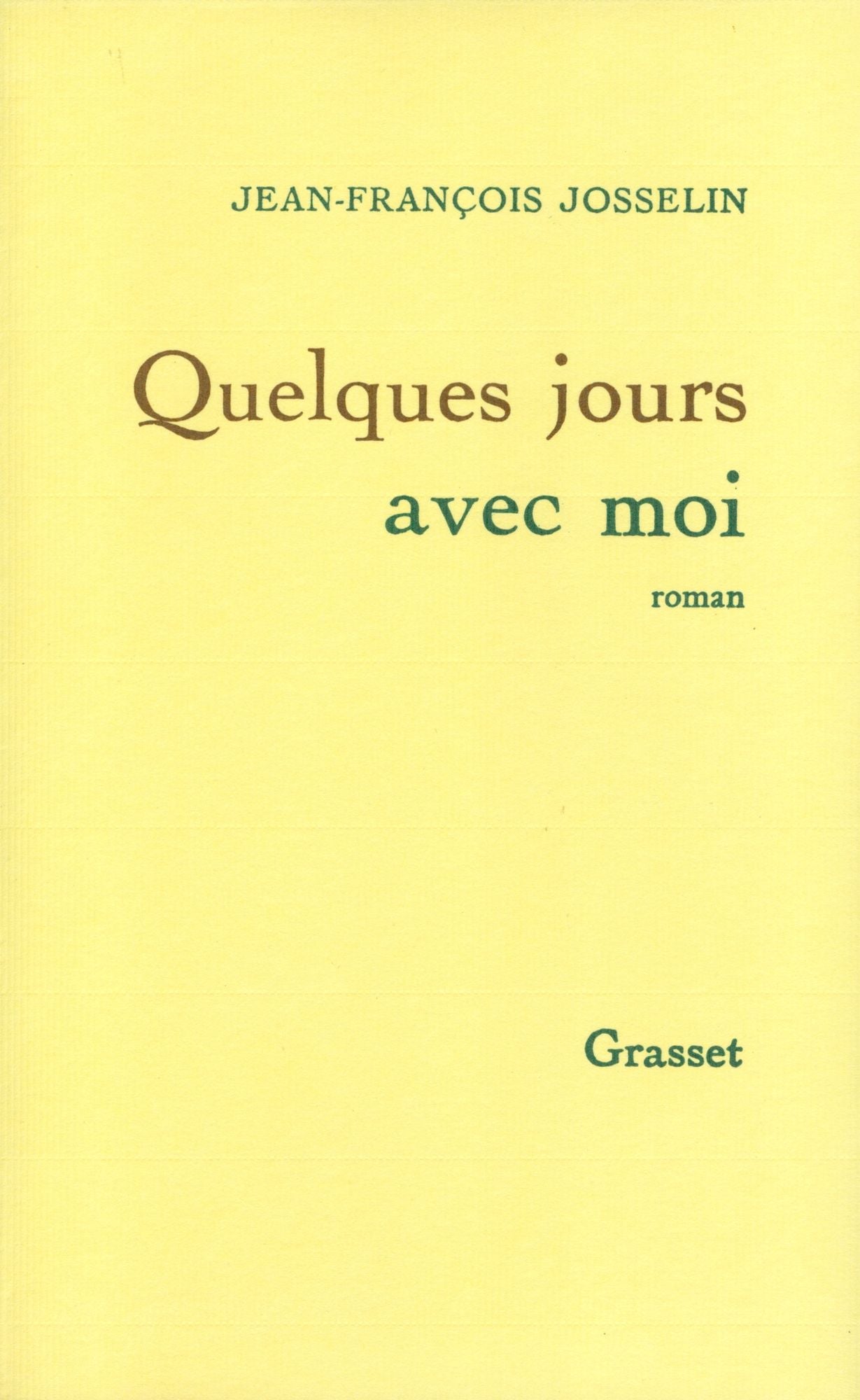 Quelques jours avec moi