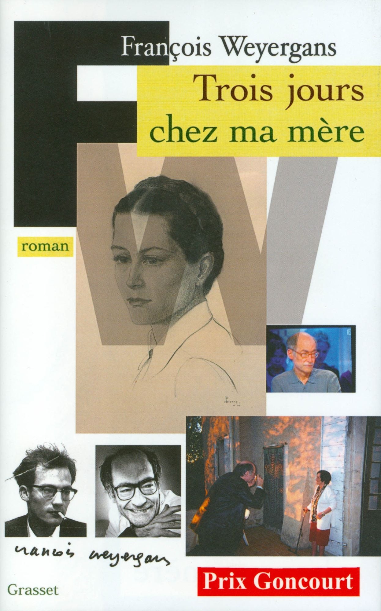 Trois jours chez ma mère (Prix Goncourt 2005)