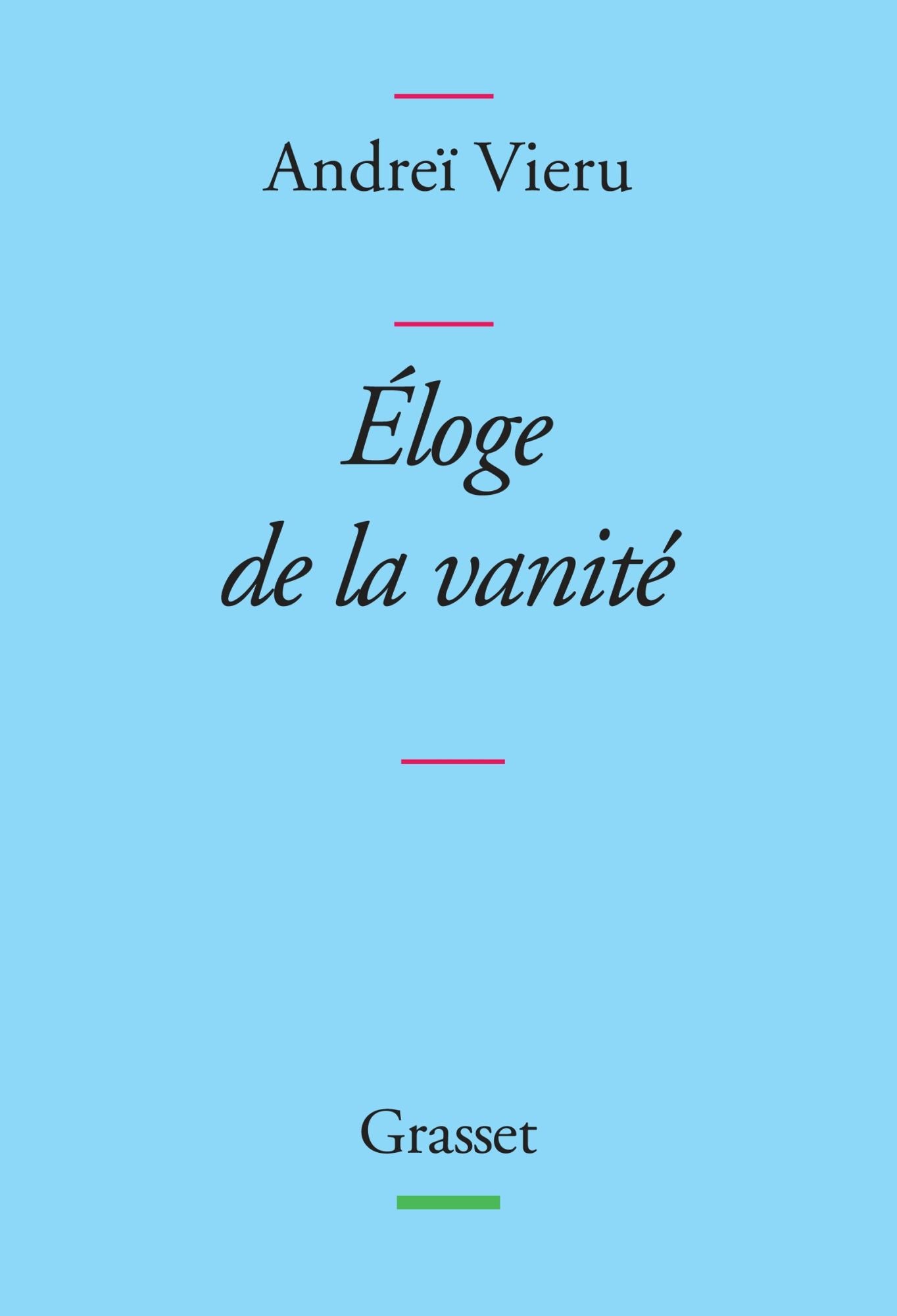 Eloge de la vanité: Collection bleue