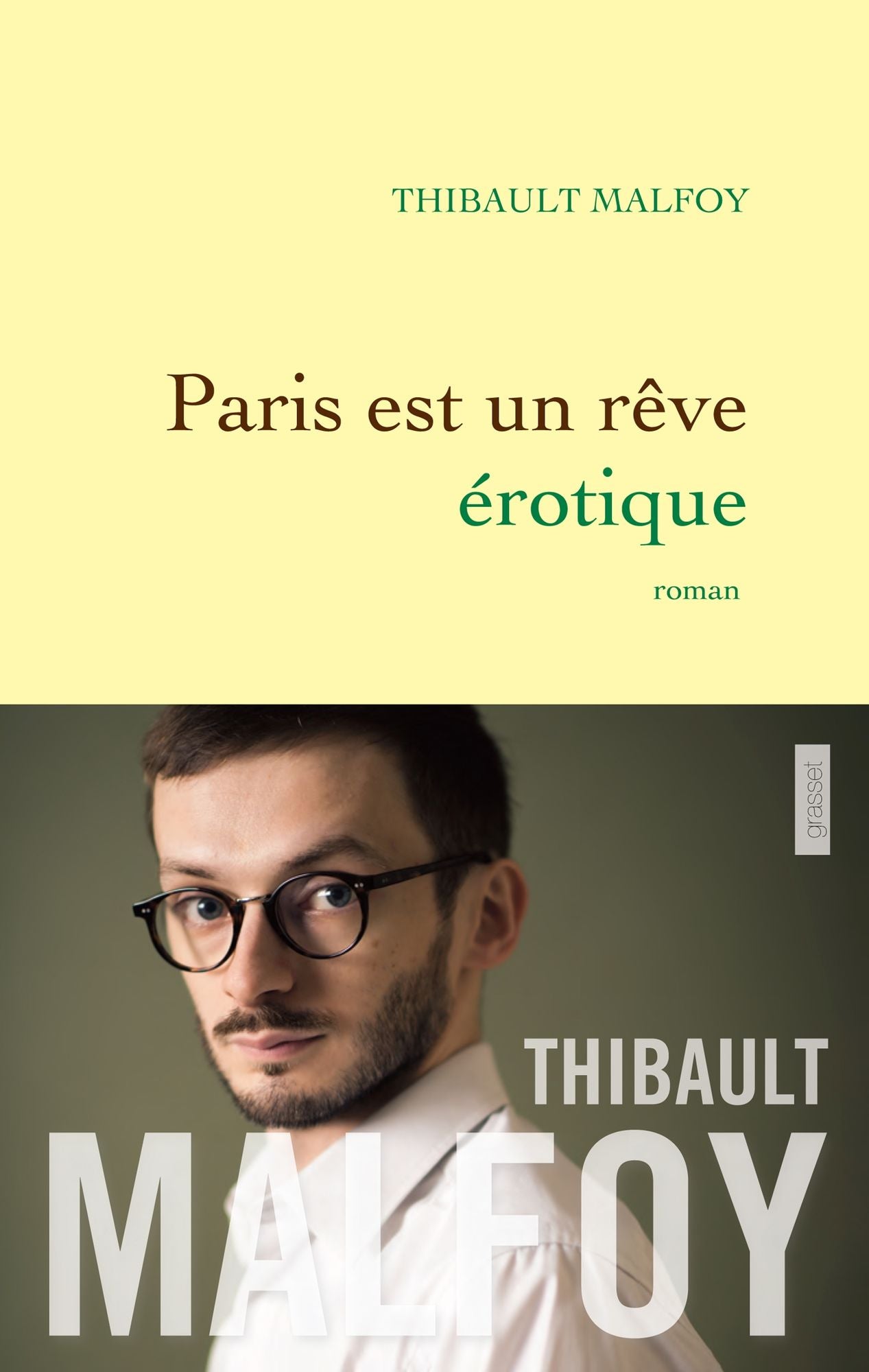 Paris est un rêve érotique: premier roman