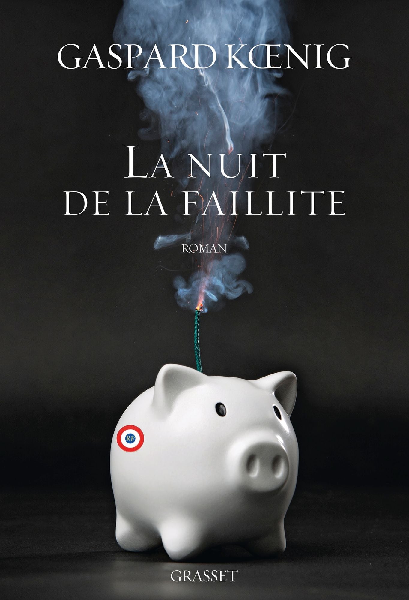 La nuit de la faillite: roman