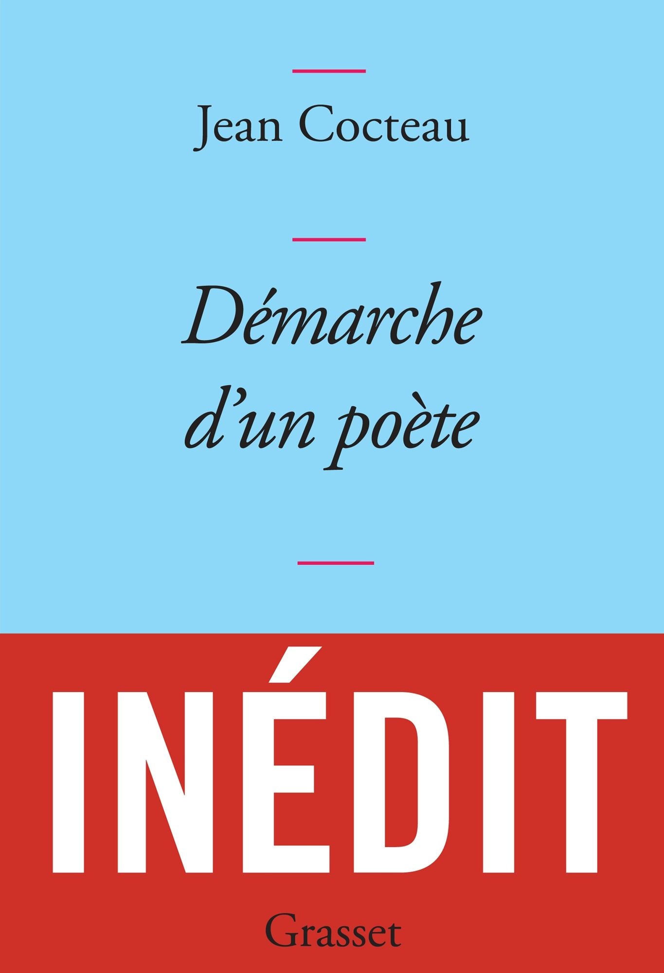 Démarche d'un poète: collection Bleue - inédit