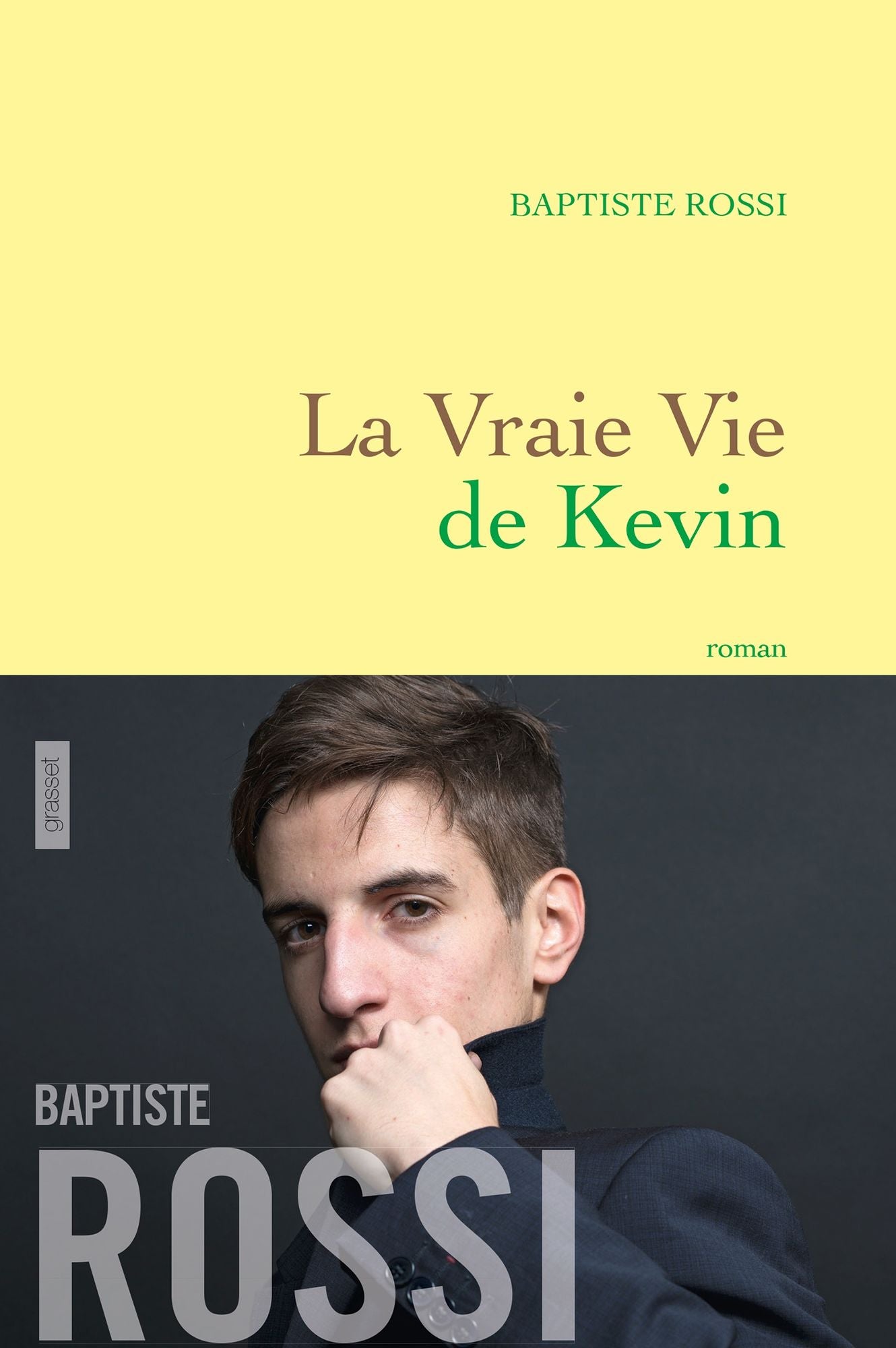 La vraie vie de Kevin: roman