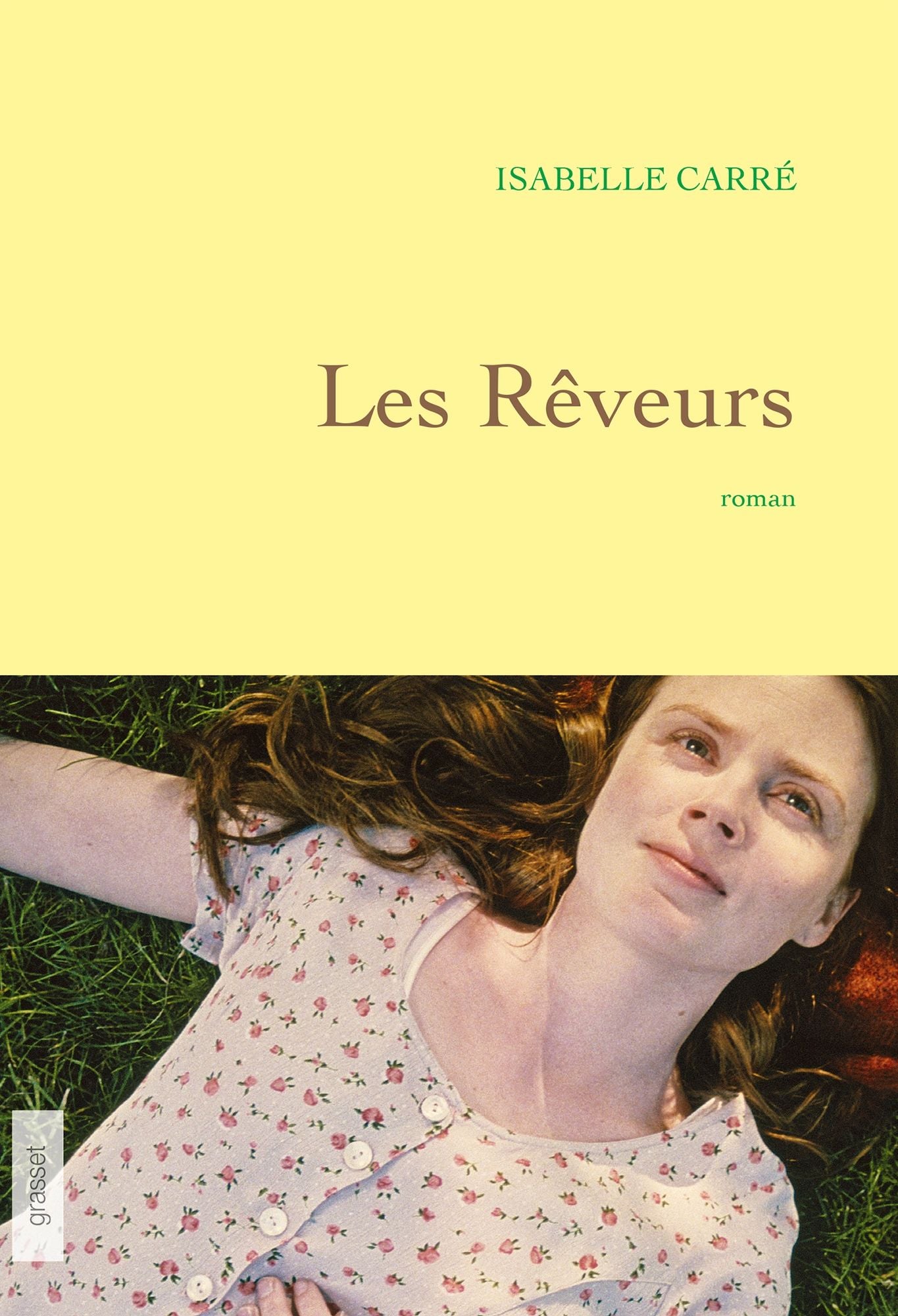 Les rêveurs: premier roman