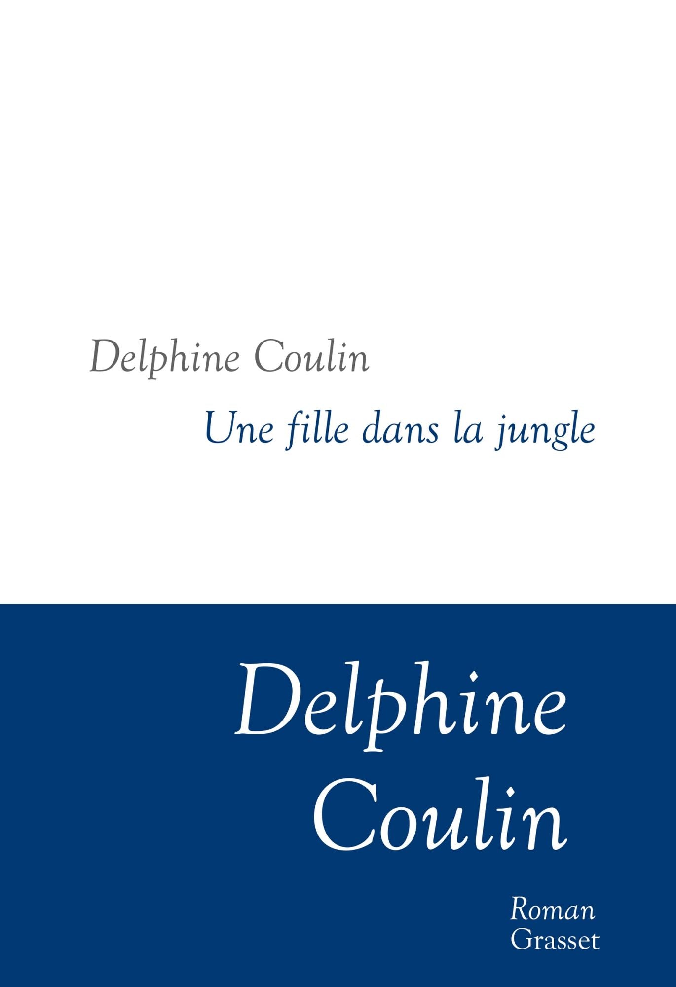 Une fille dans la jungle: Collection littéraire dirigée par Martine Saada