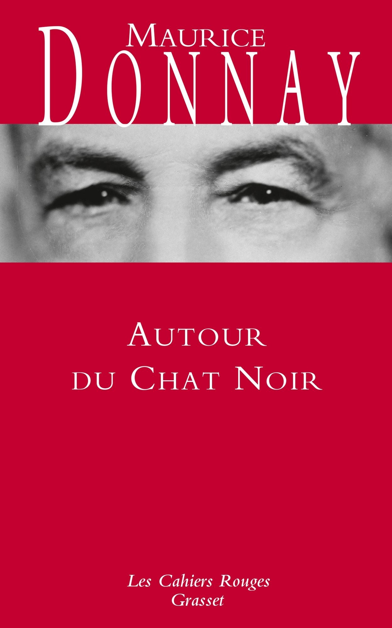 Autour du Chat noir: Les Cahiers rouges
