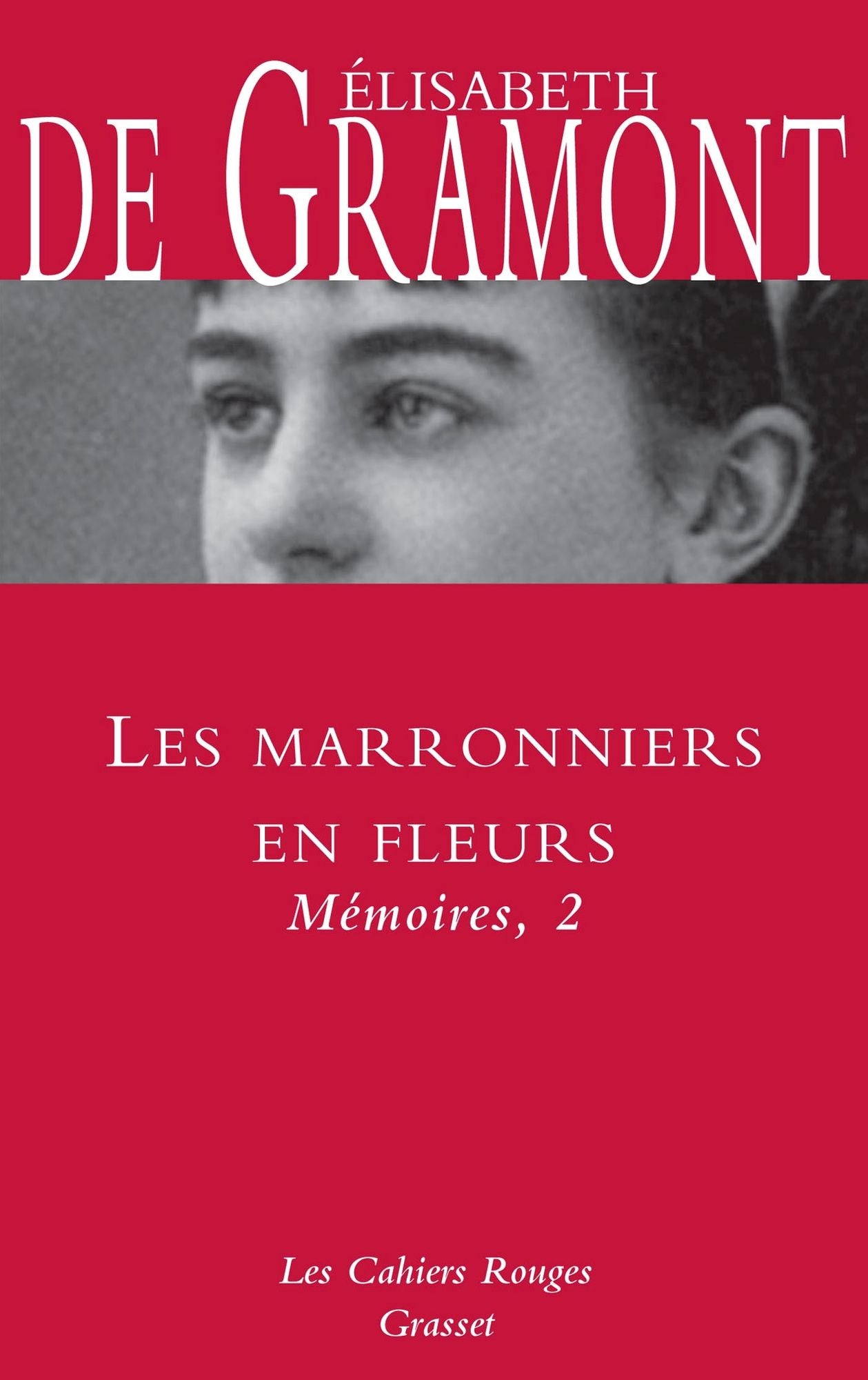 Les marronniers en fleurs: Les Cahiers Rouges