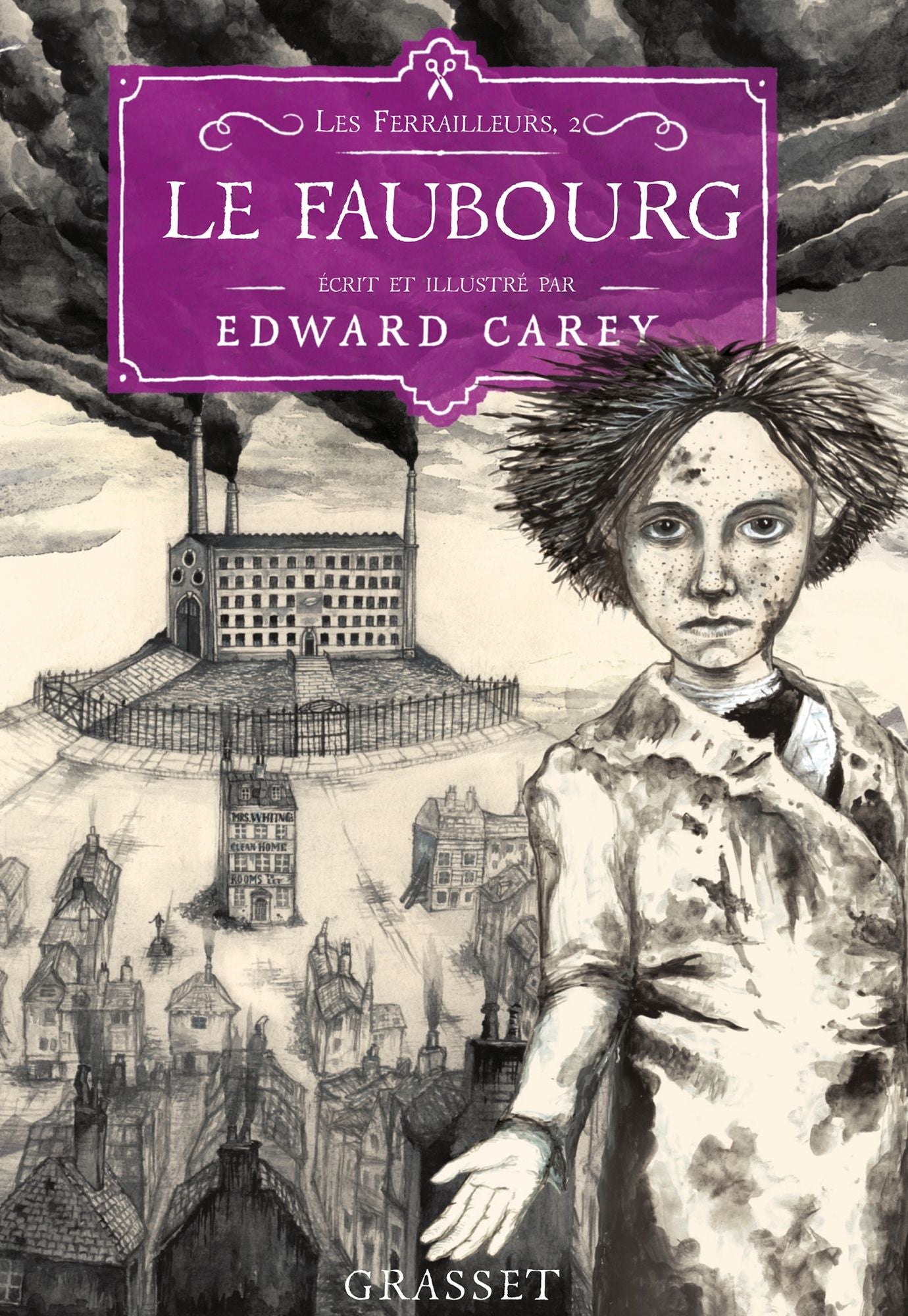Le faubourg: Les Ferrailleurs,T2