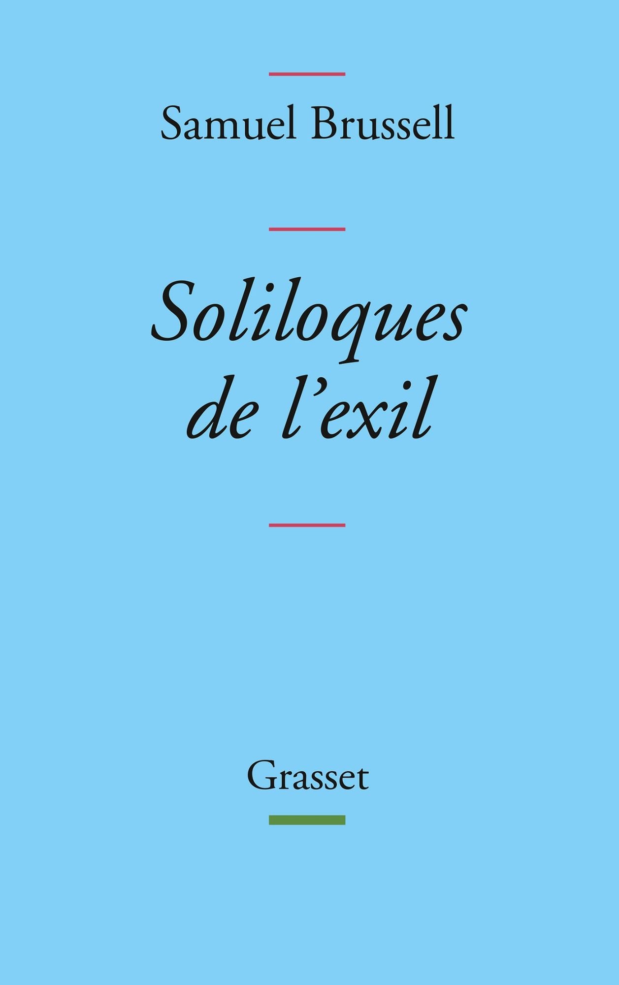 Soliloques de l'exil: collection Bleue