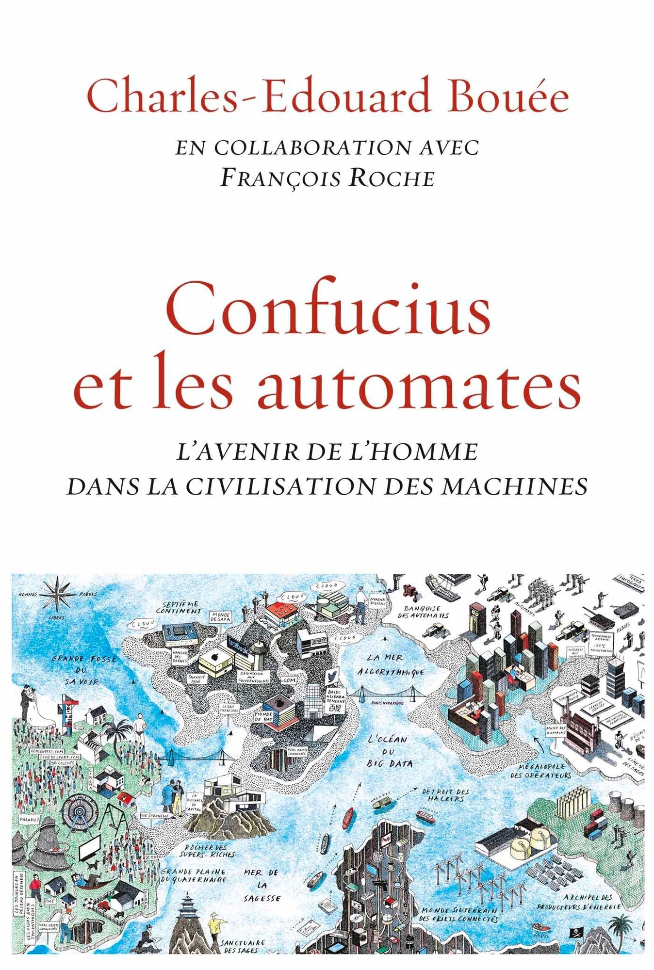 Confucius et les automates: essai