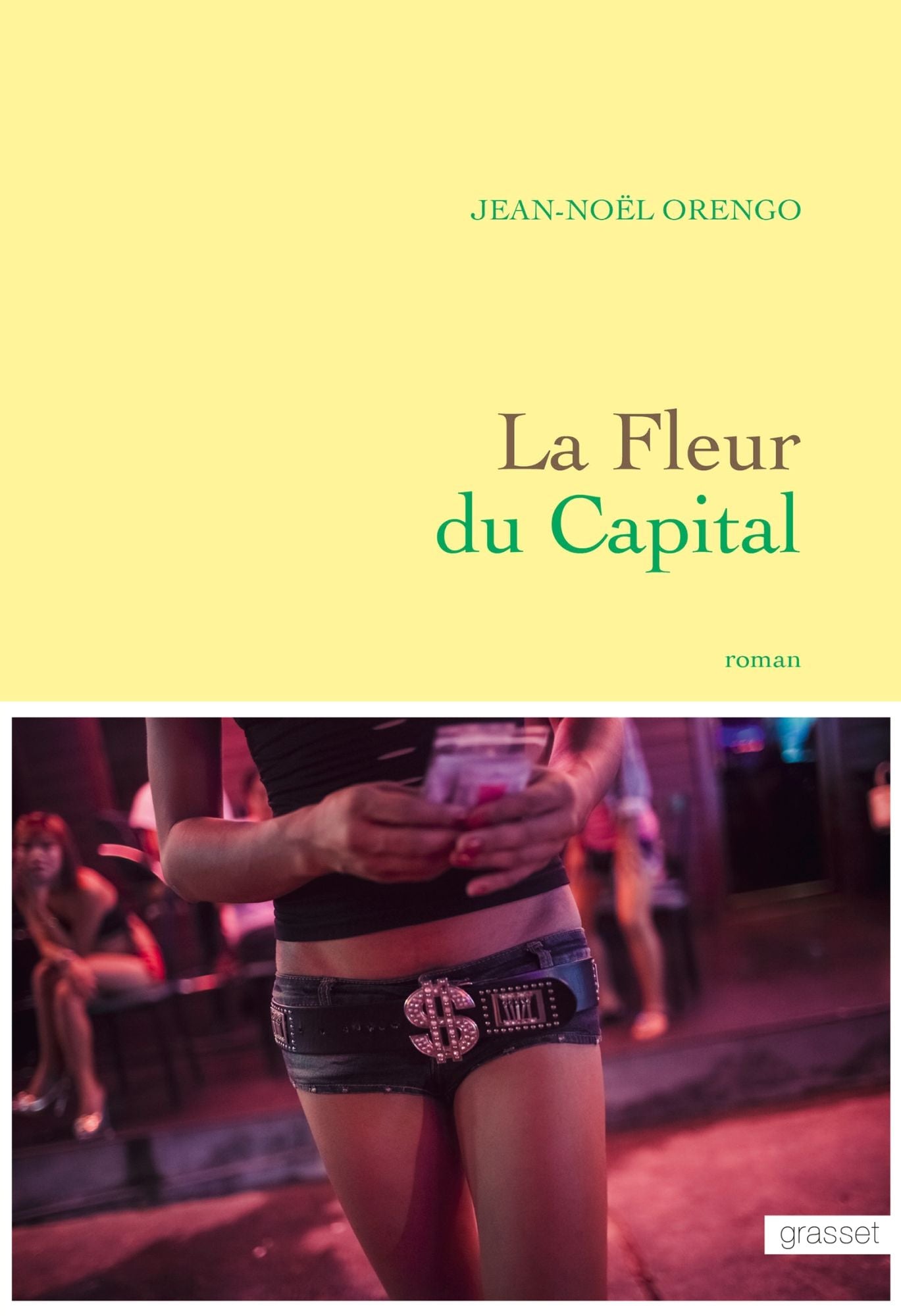 La Fleur du Capital: premier roman