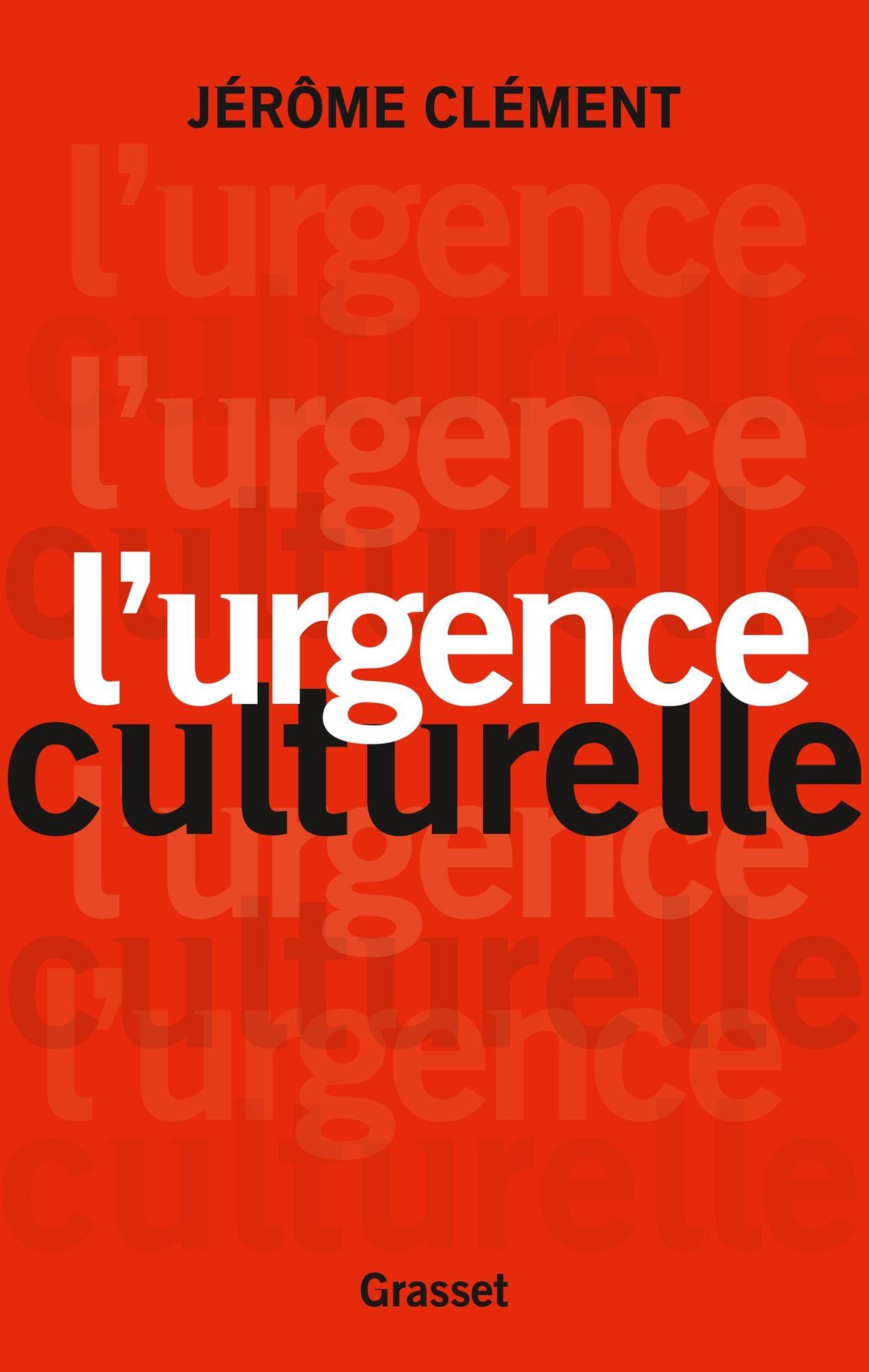 L'urgence culturelle: essai