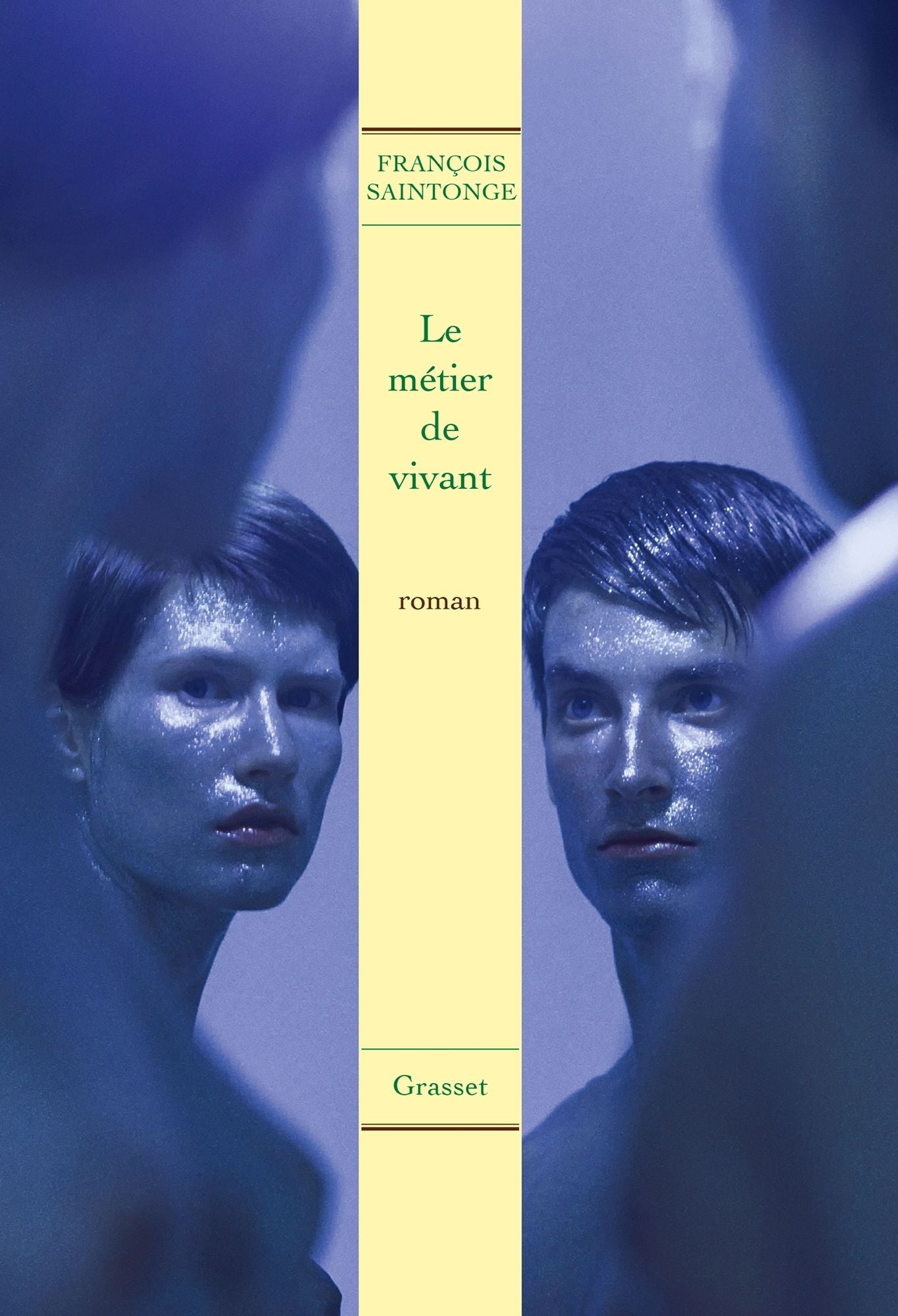 Le métier de vivant: roman