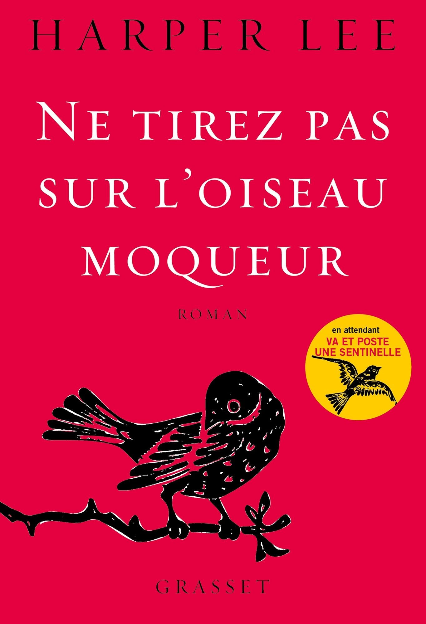 Ne tirez pas sur l'oiseau moqueur (To Kill a Mockingbird)