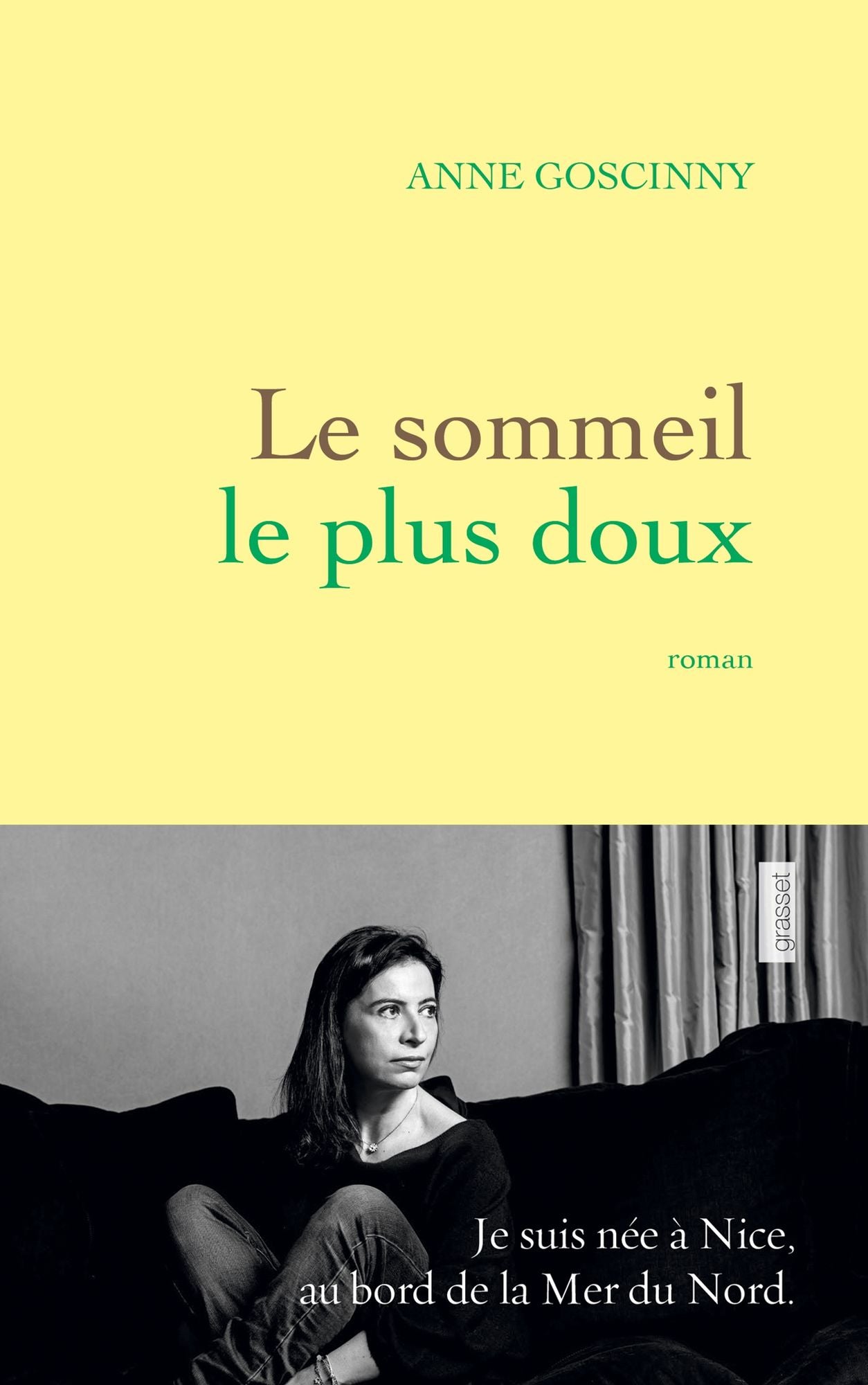 Le sommeil le plus doux: roman