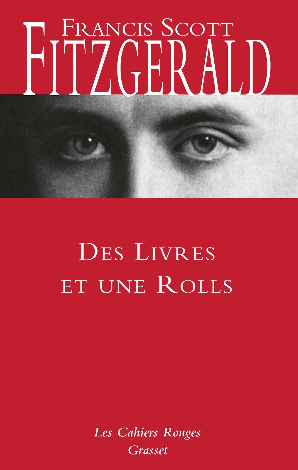 Des livres et une Rolls: préface de Charles Dantzig