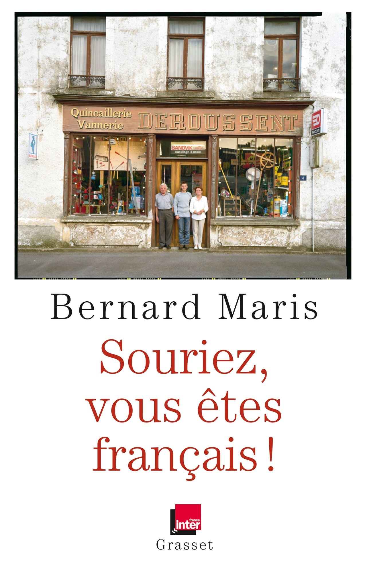 Souriez, vous êtes Français !: en coédition avec France Inter