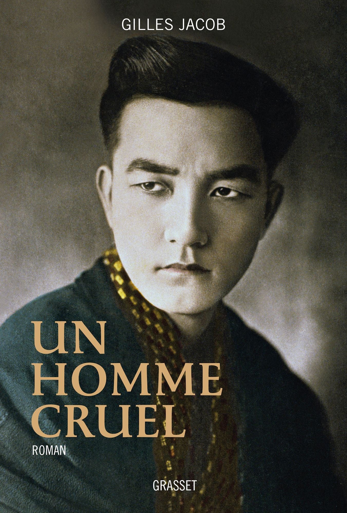 Un homme cruel: roman