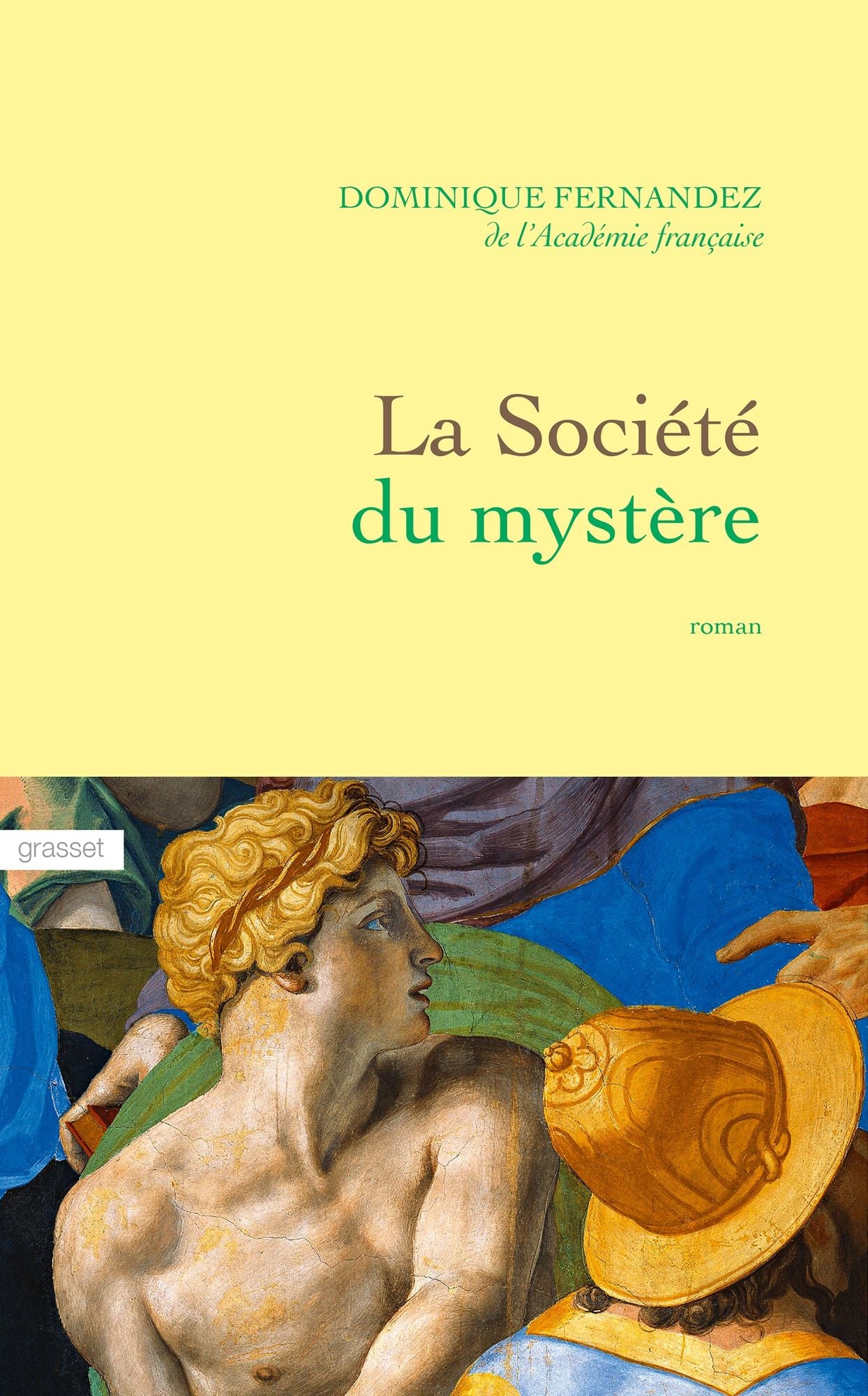 La société du mystère: roman
