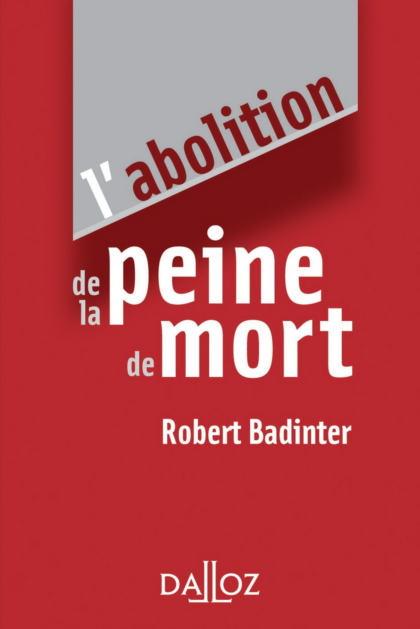L'abolition de la peine de mort