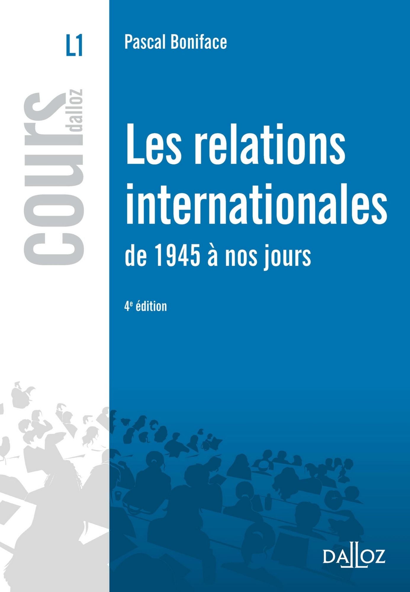 Les relations internationales de 1945 à nos jours