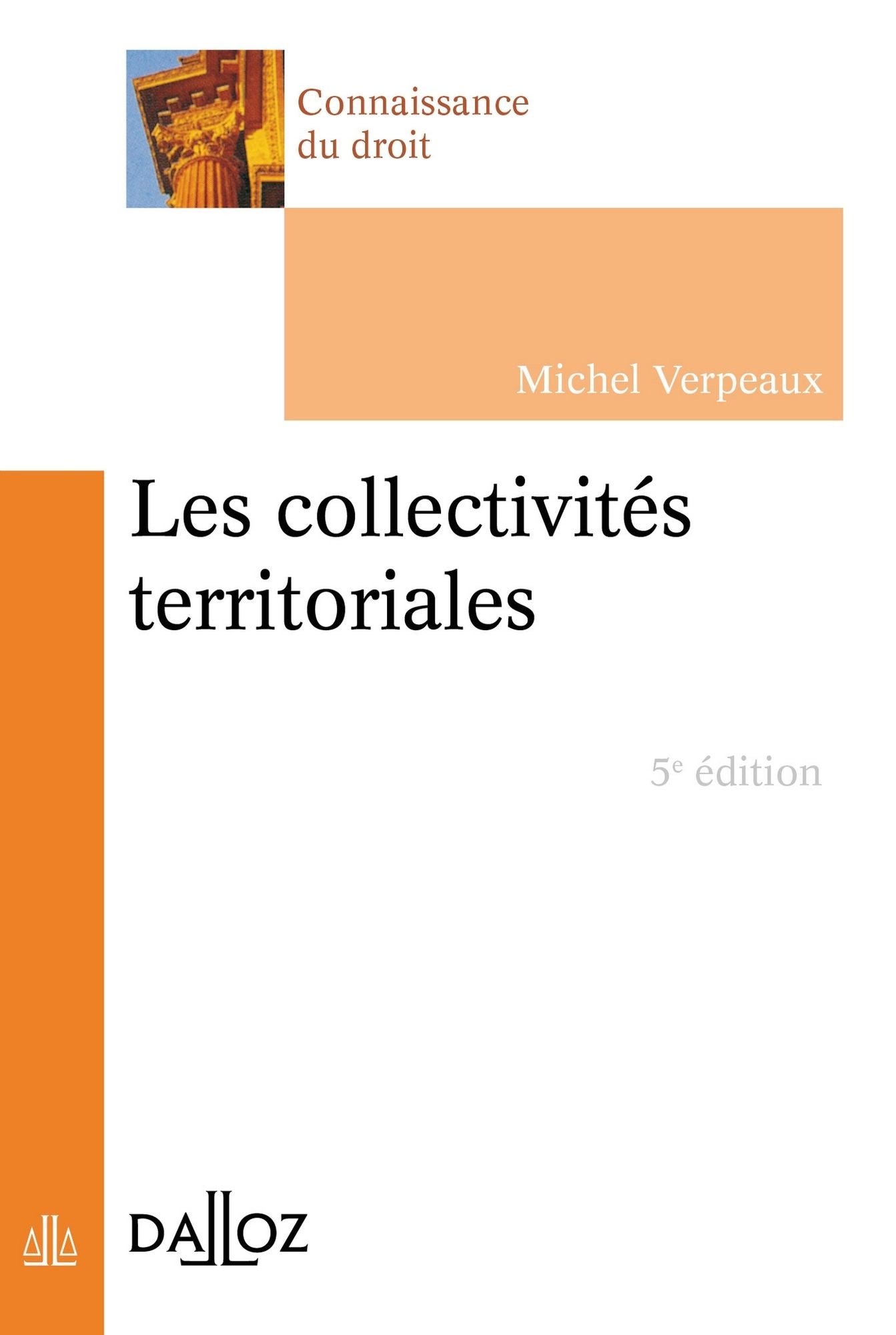 Les collectivités territoriales en France - 5e éd.