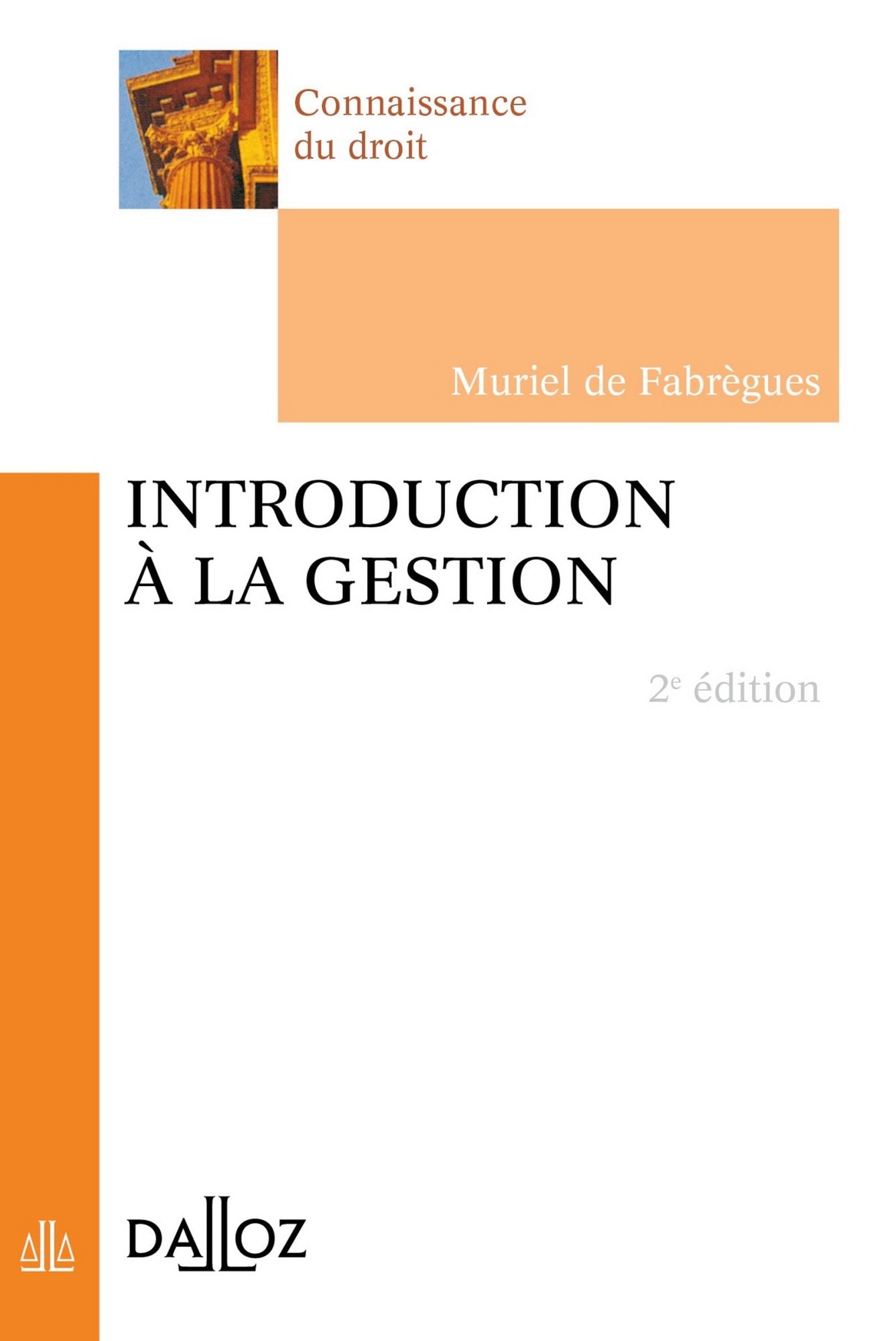 Introduction à la gestion: Connaissance du droit
