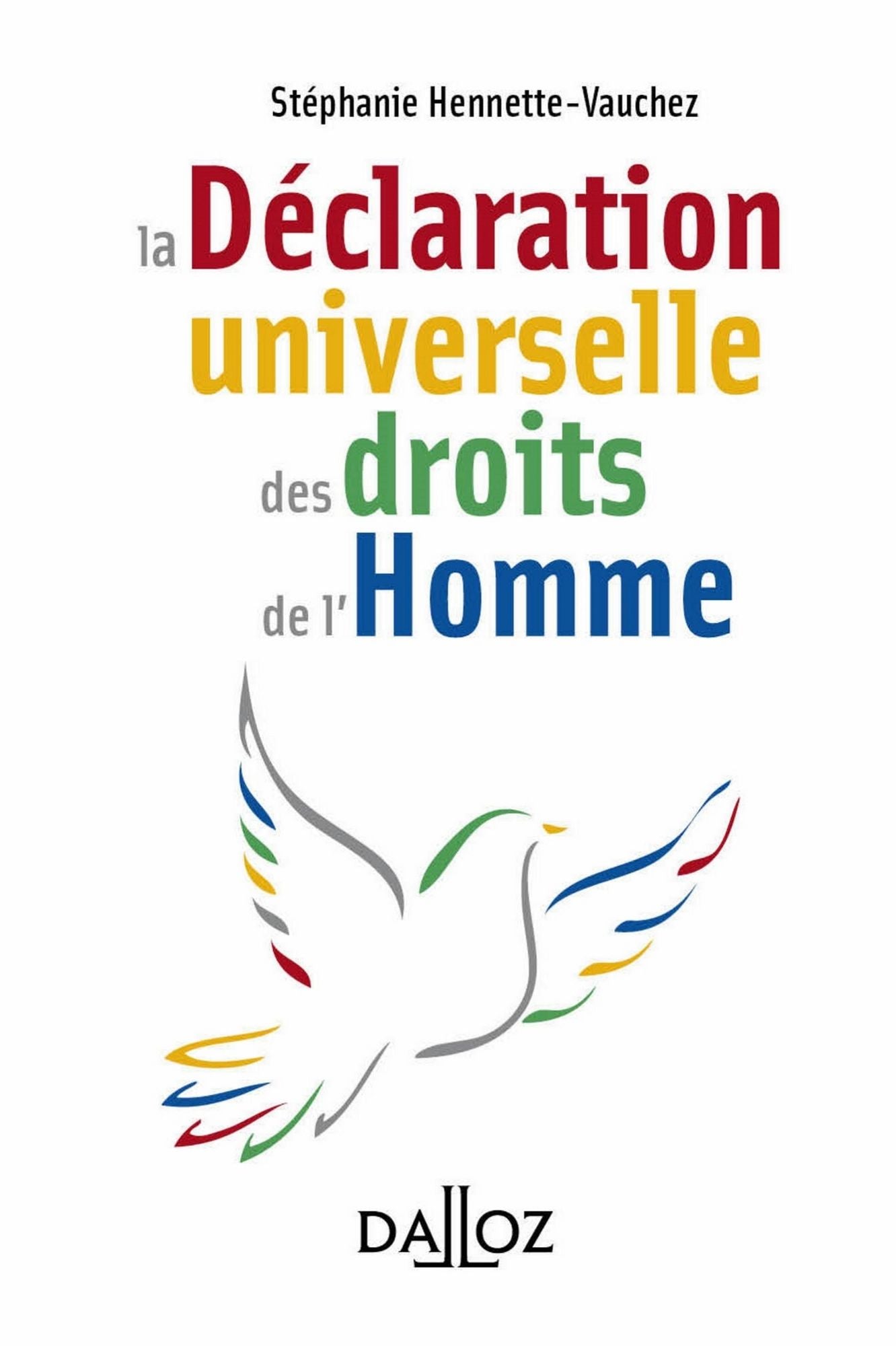 La Déclaration universelle des droits de l'Homme