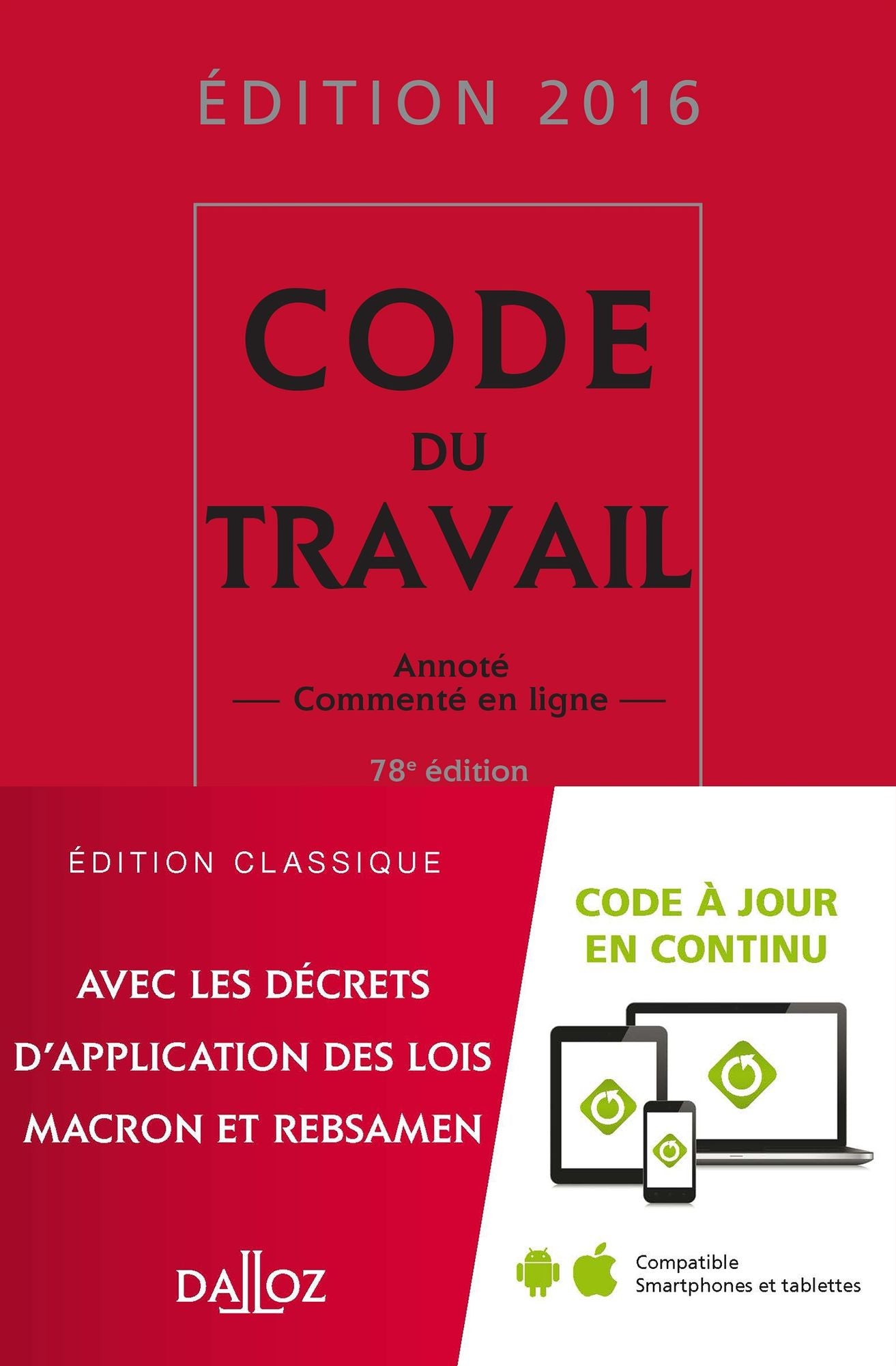 Code du travail 2016: Annoté et commenté en ligne