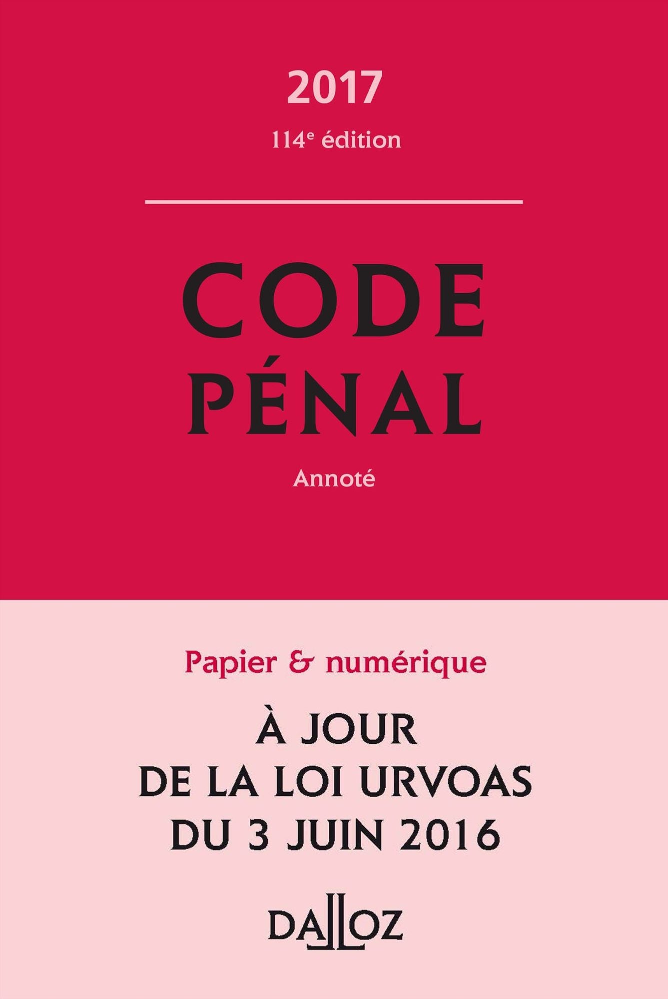 Code pénal 2017, annoté
