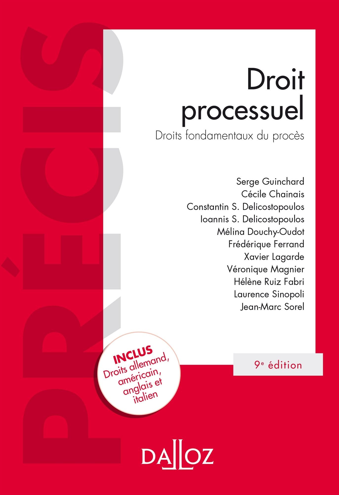 Droit processuel. Droits fondamentaux du procès