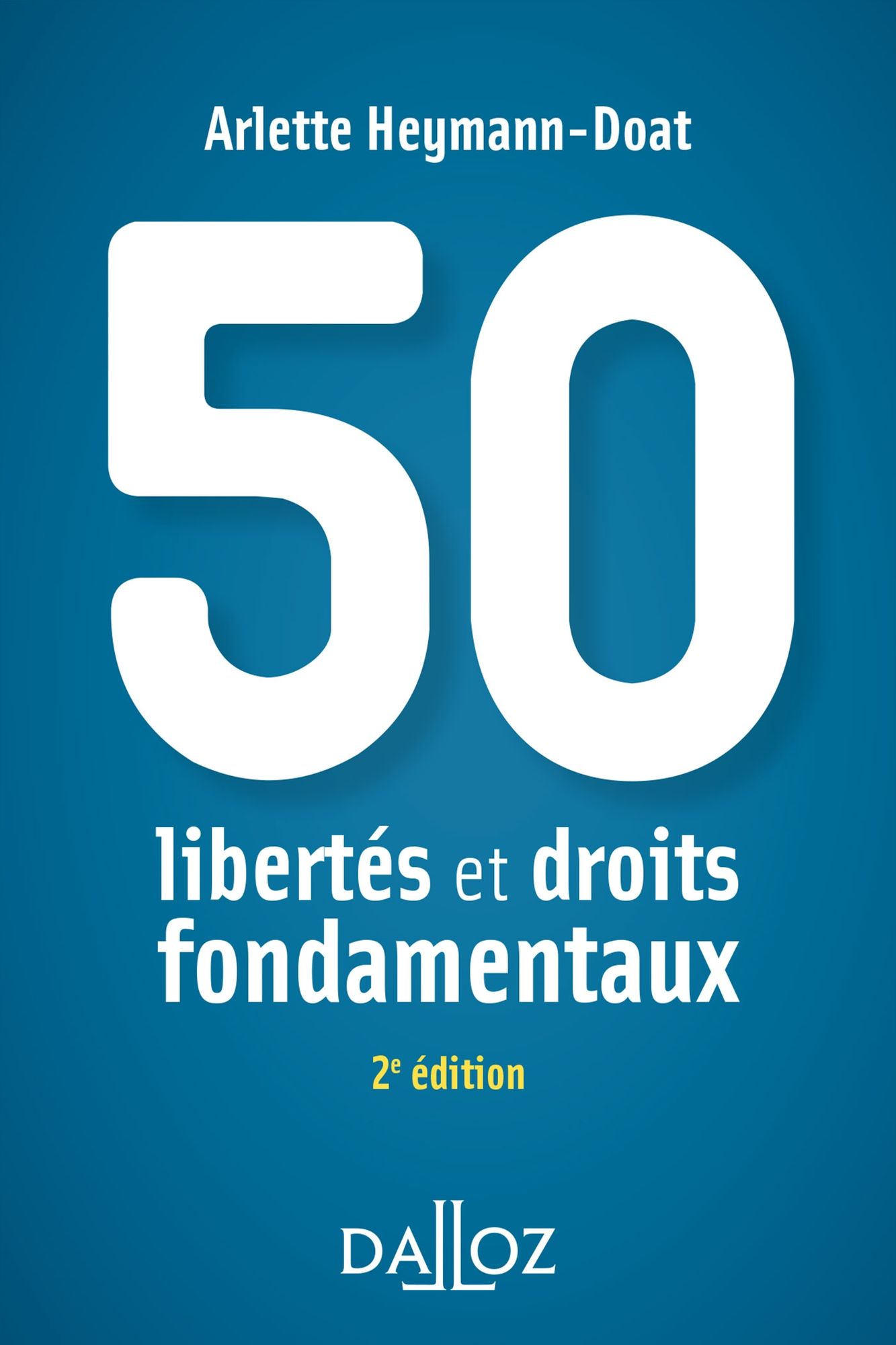 50 libertés et droits fondamentaux