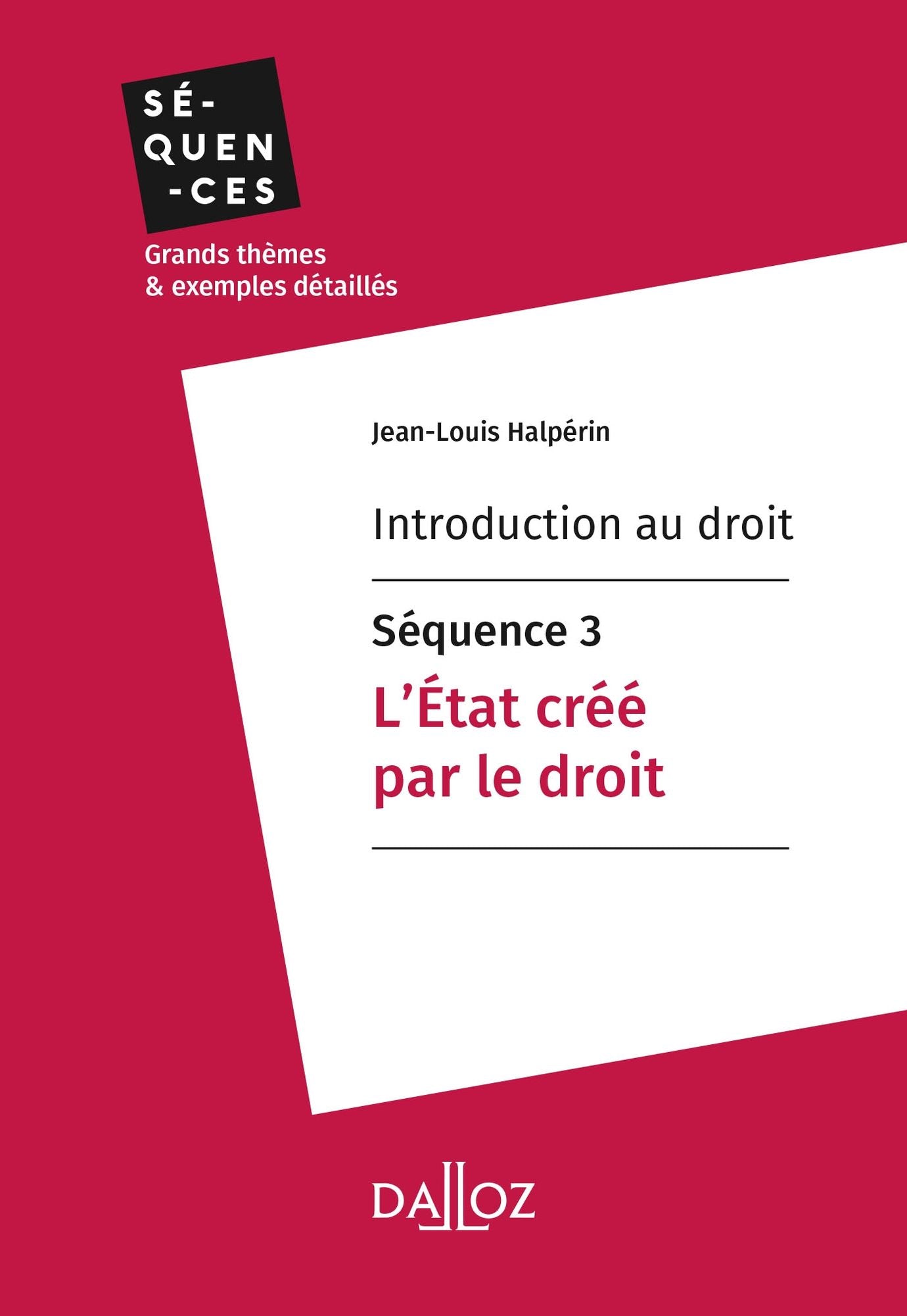 Introduction au droit - Séquence 3. L'État créé par le droit