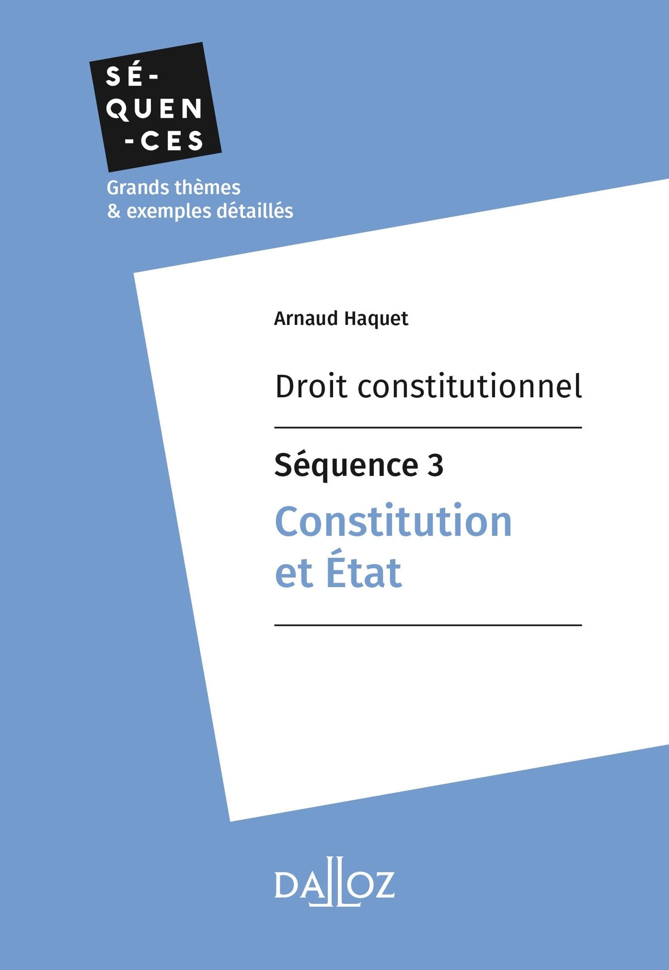 Droit constitutionnel - Séquence 3. Constitution et État
