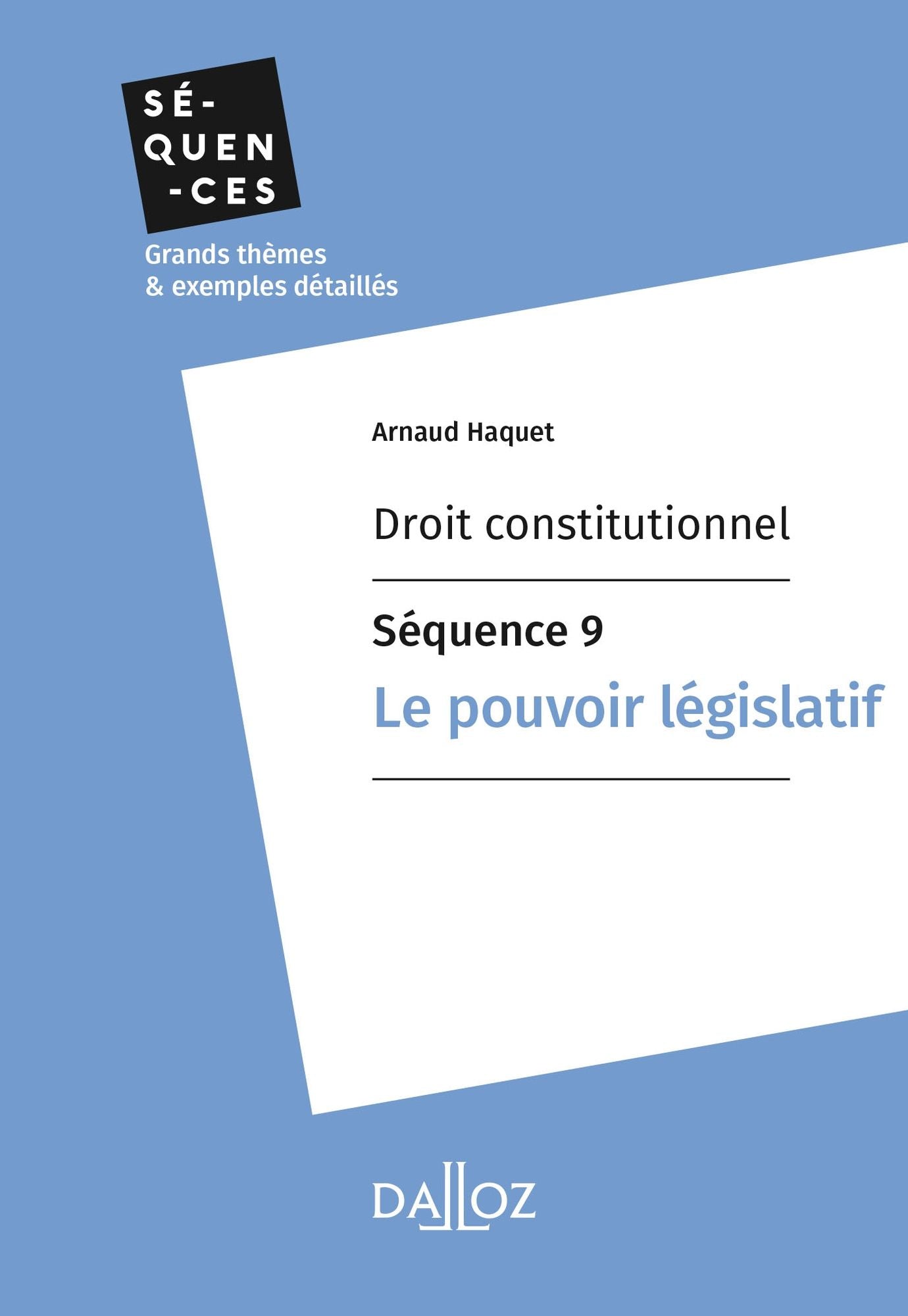 Droit constitutionnel - Séquence 9. Le pouvoir législatif