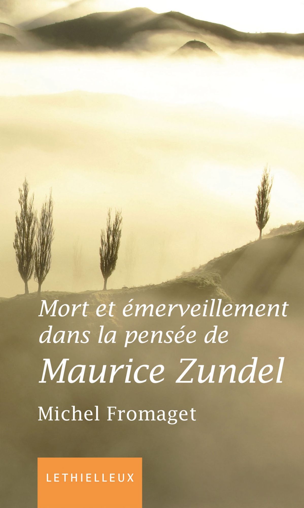 Mort et émerveillement dans la pensée de Maurice Zundel