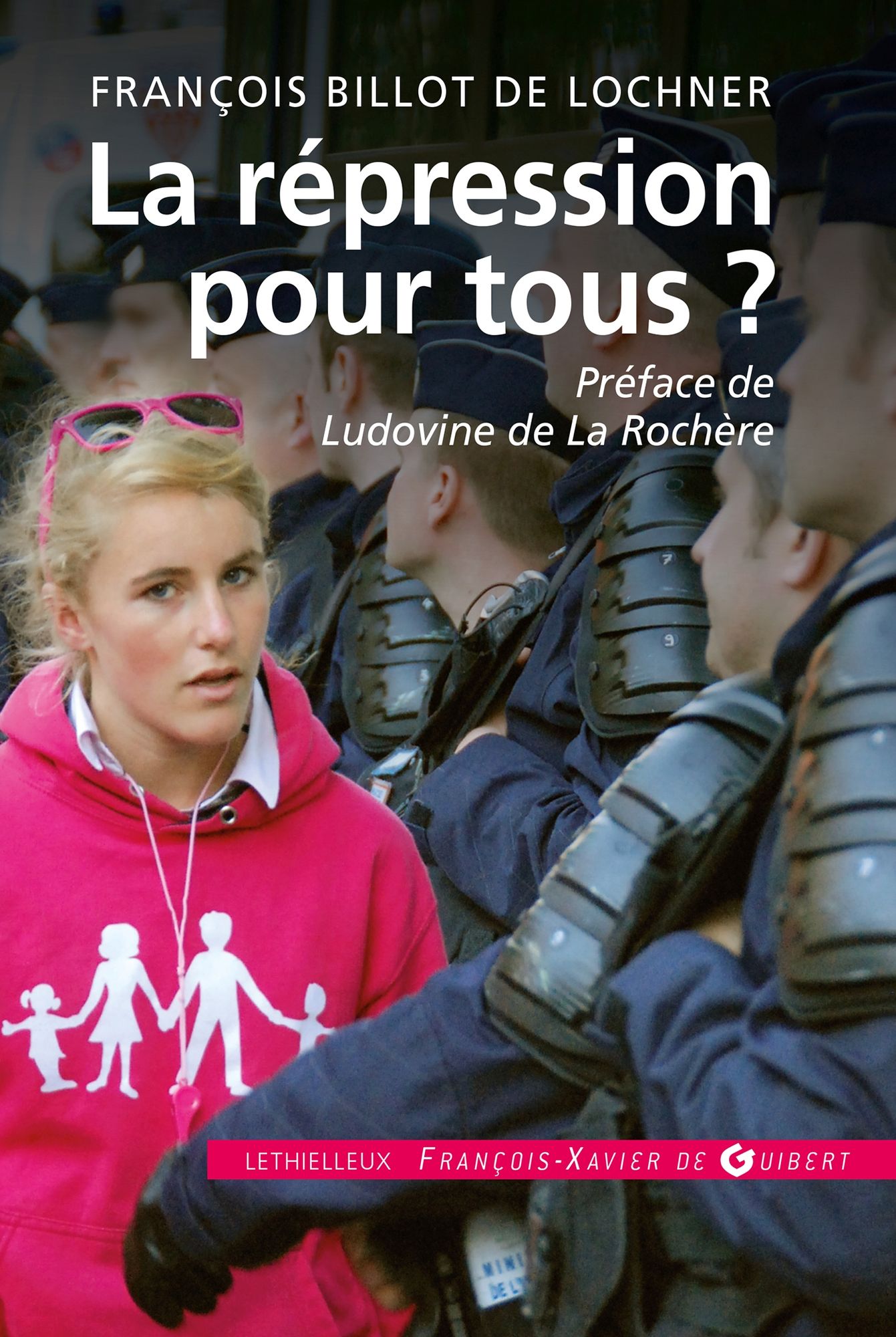 La répression pour tous ?