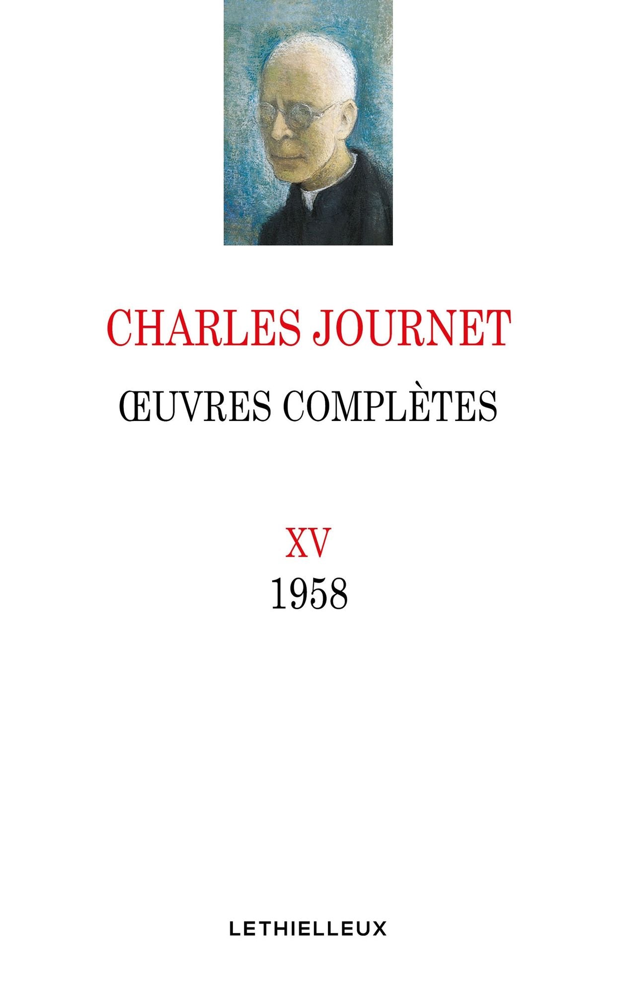 Oeuvres complètes, volume XV: 1958