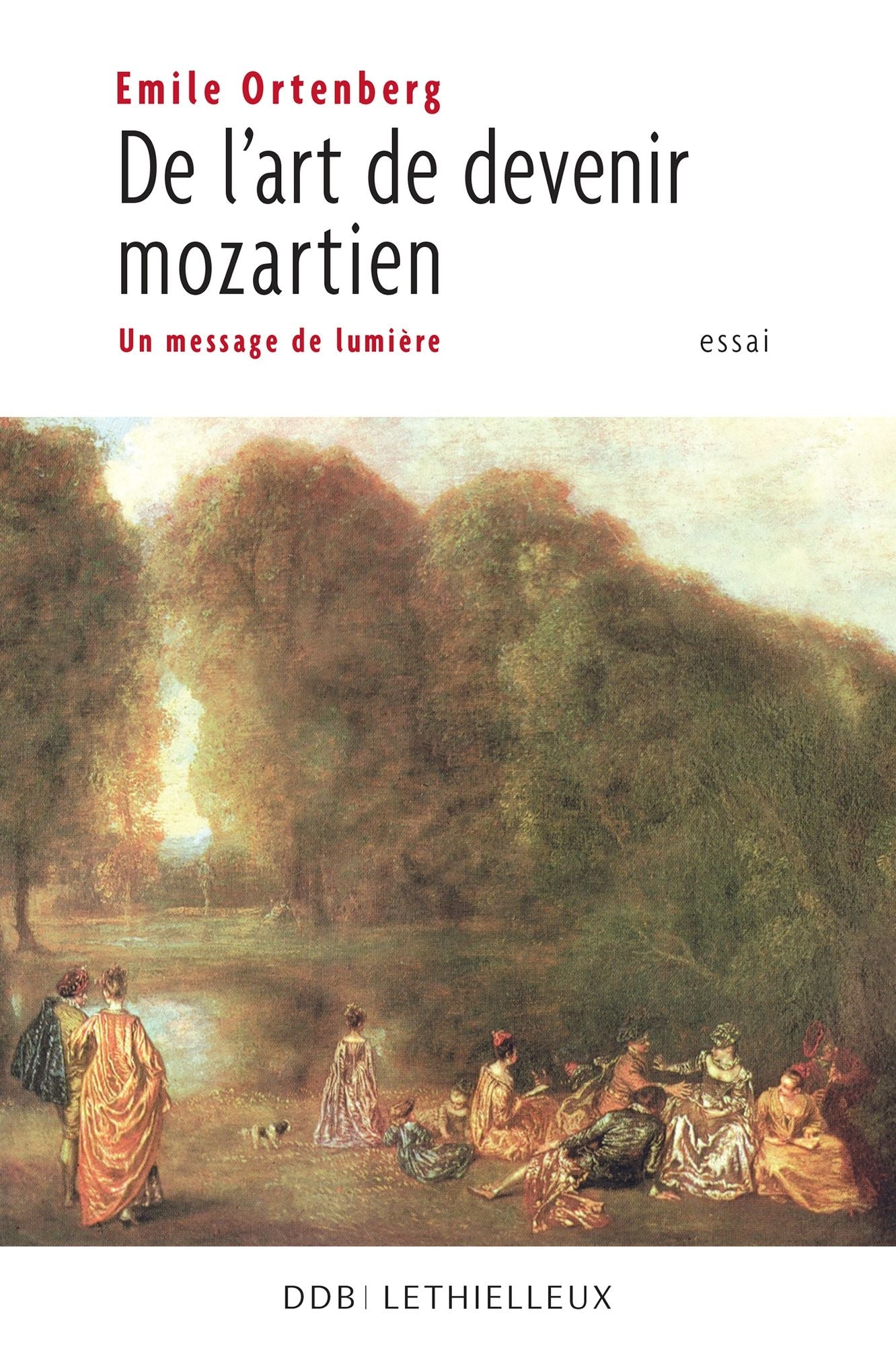 De l'art de devenir mozartien: Un message de lumière