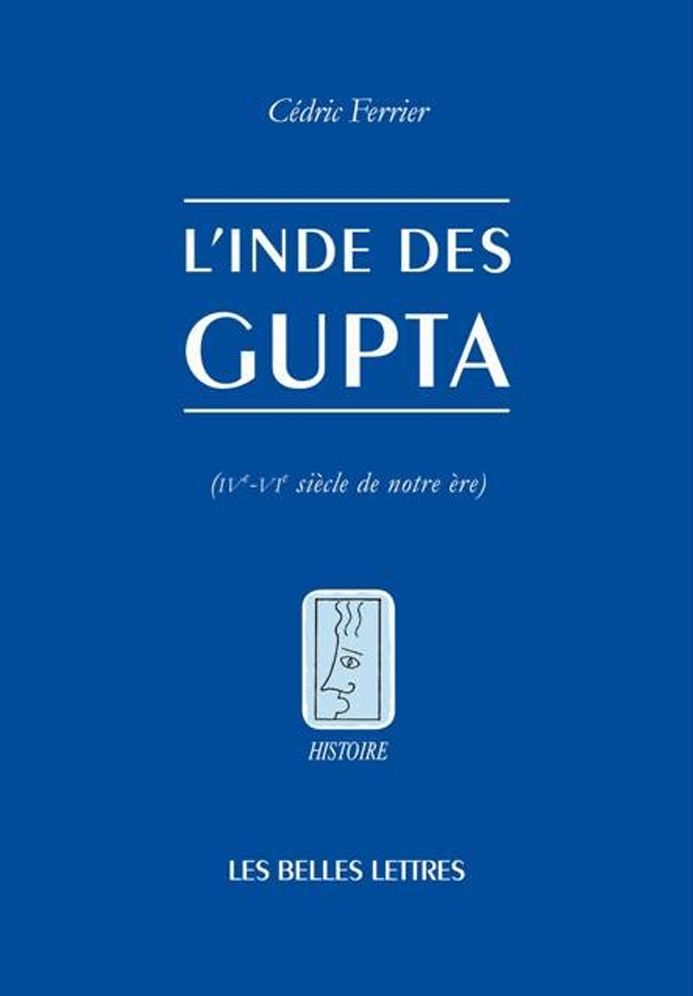 L'inde Des Gupta IVe-VIe Siecle