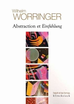 Abstraction et Einfuhlung: Contribution a la psychologie du style