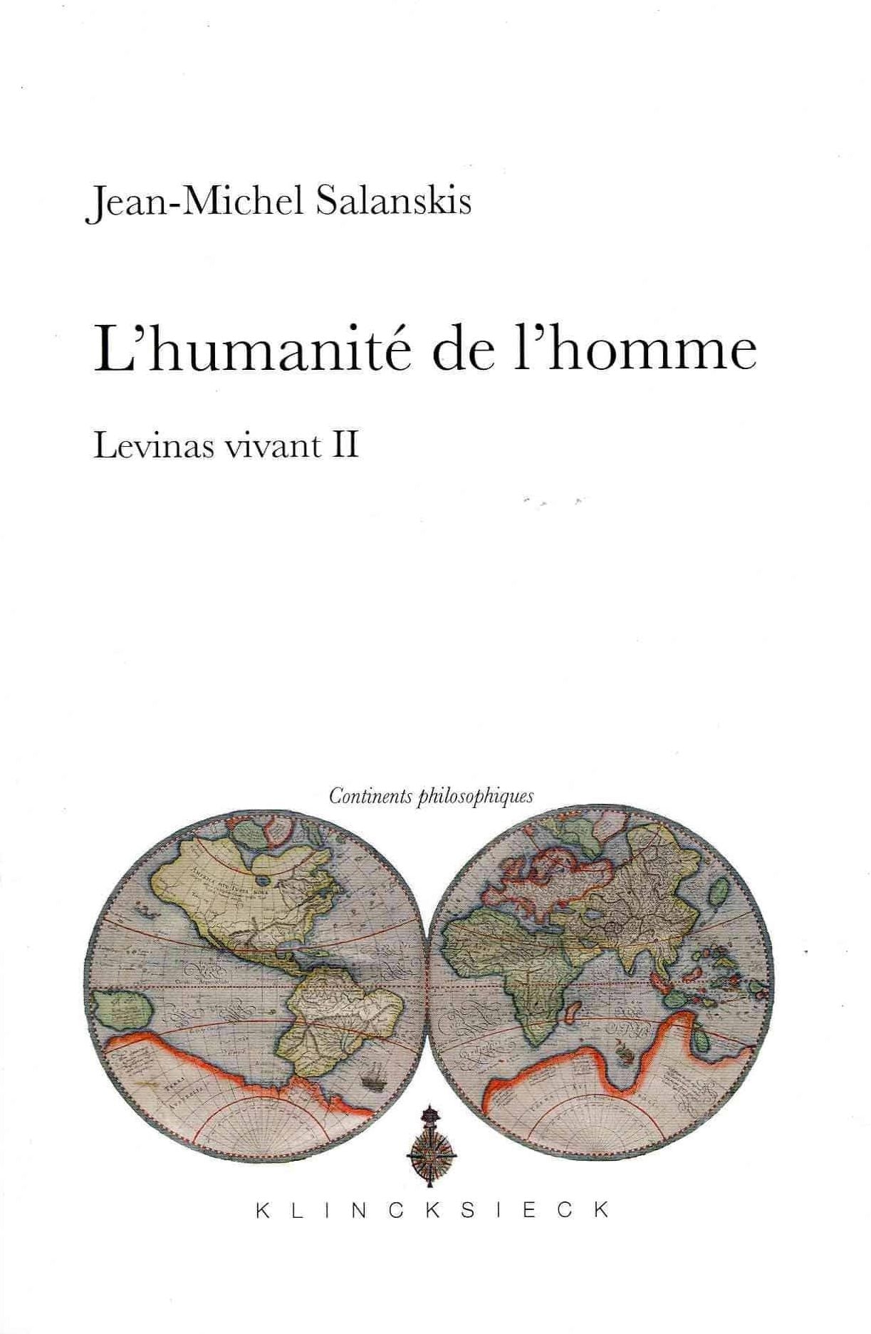 L'humanite de l'homme: Levinas vivant II