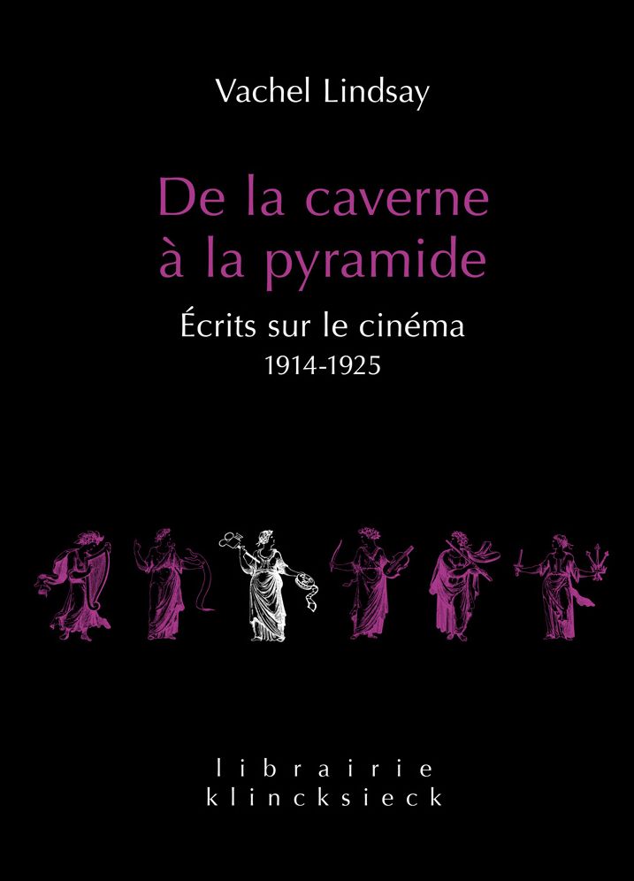 De la caverne a la pyramide: Ecrits sur le cinema 1914-1925