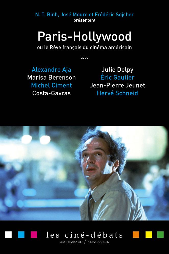 Paris-Hollywood ou le reve francais du cinema americain