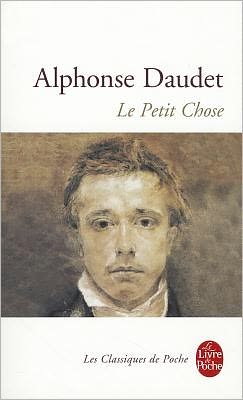 Le Petit Chose: Histoire D'Un Enfant